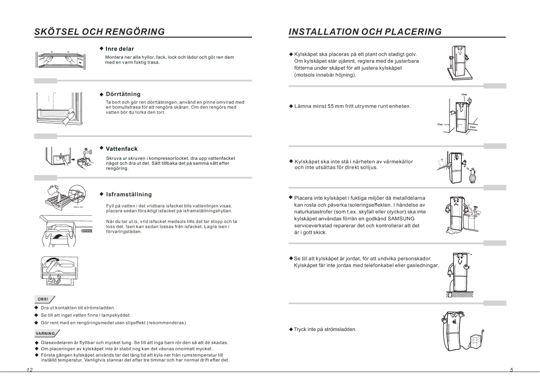 Samsung RL33SBSW1/XEG, RL33SBMS1/XEG manual Skötsel OCH Rengöring, Installation OCH Placering, Dörrtätning, Isframställning 