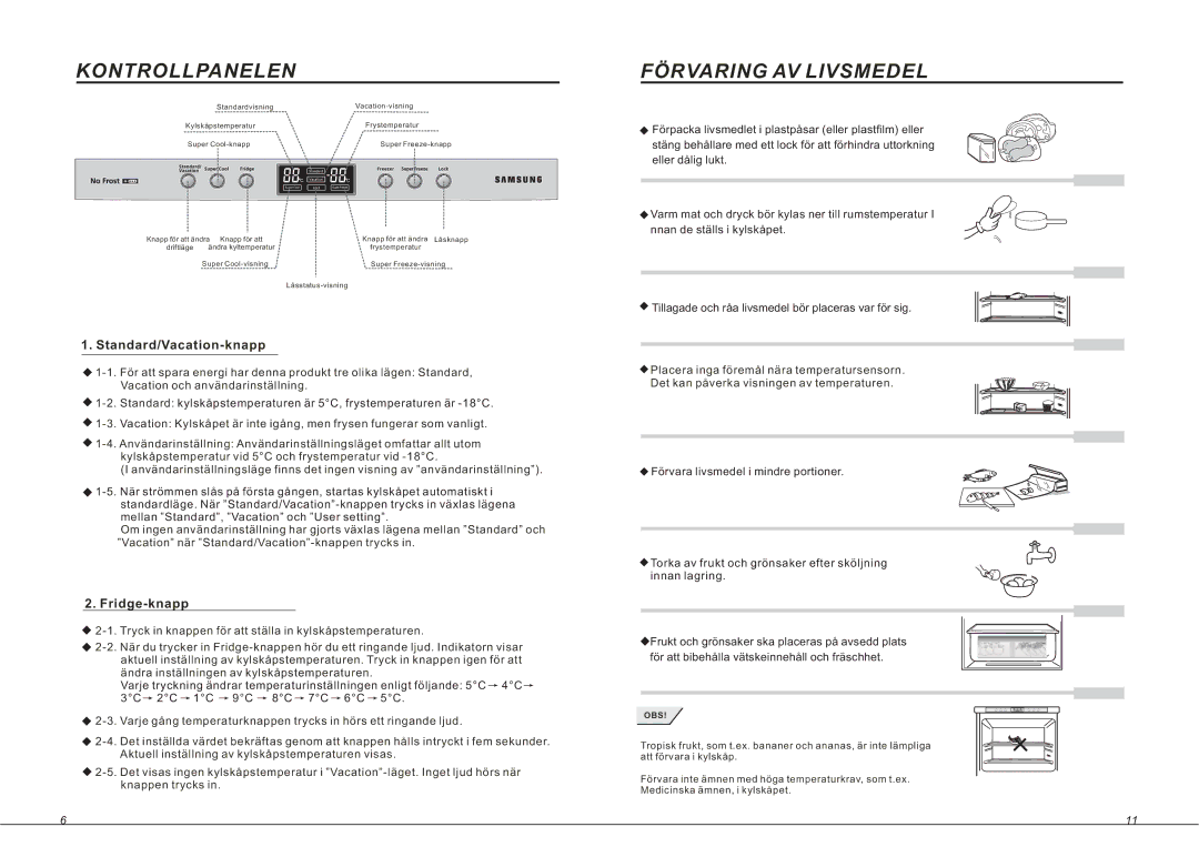 Samsung RL33SBMS1/XEG, RL33SBSW1/XEG manual Kontrollpanelen, Förvaring AV Livsmedel, Standard/Vacation-knapp, Fridge-knapp 