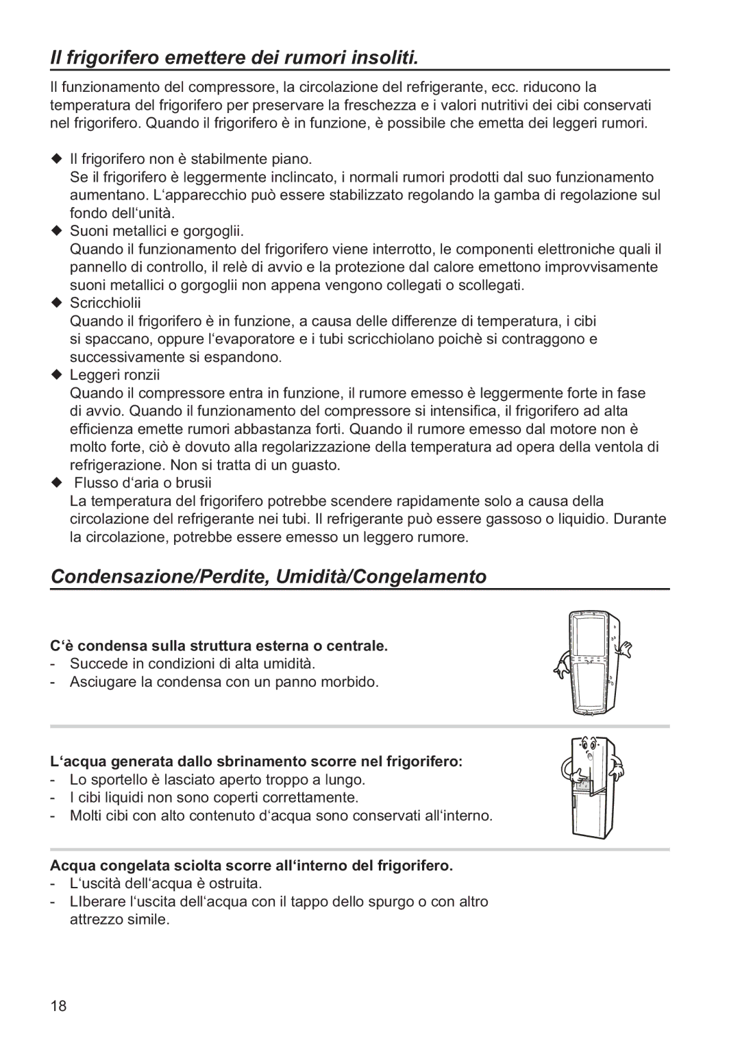 Samsung RL34ECPS2/XES manual Il frigorifero emettere dei rumori insoliti, Condensazione/Perdite, Umidità/Congelamento 