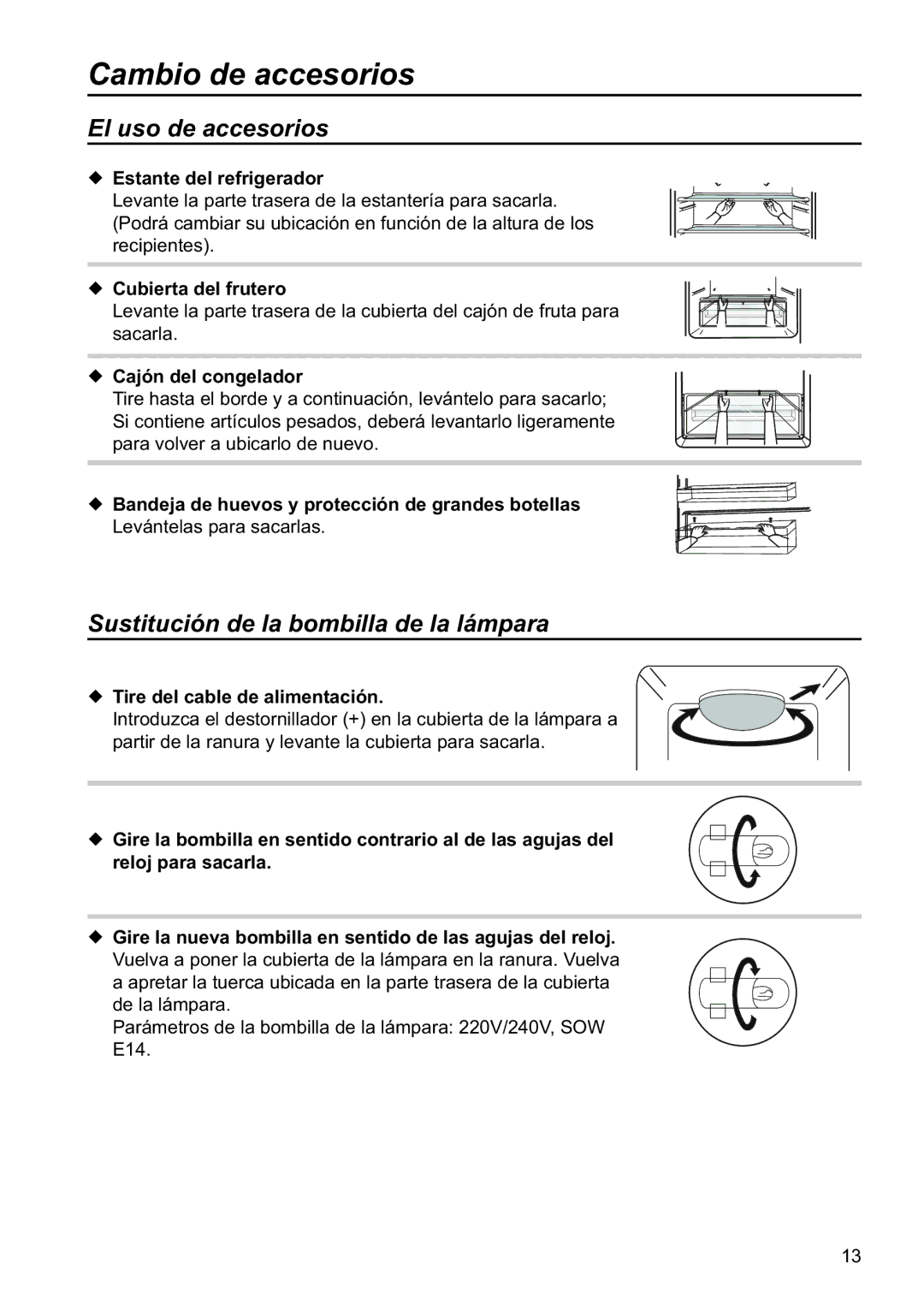 Samsung RL34SCSW2/XES, RL34ECSW1/XES Cambio de accesorios, El uso de accesorios, Sustitución de la bombilla de la lámpara 