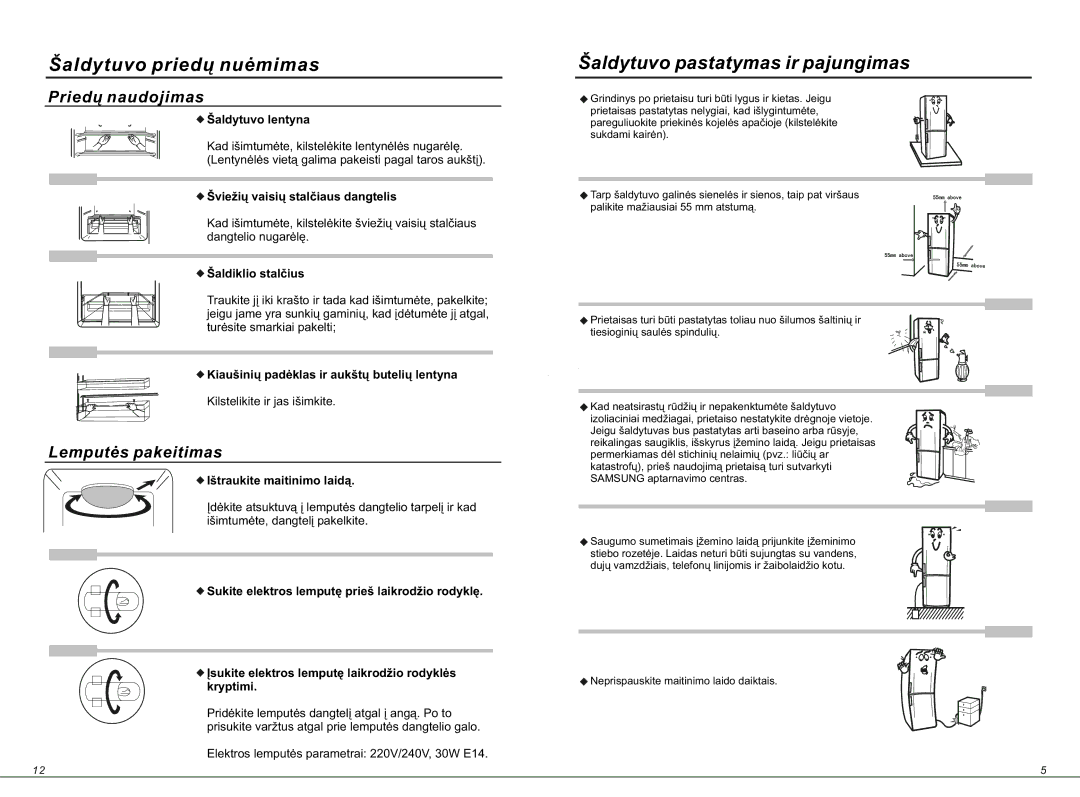 Samsung RL34ECVB1/BWT, RL34EGSW1/BWT, RL34ECSW1/BWT manual Šaldytuvo priedų nuėmimas, Šaldytuvo pastatymas ir pajungimas 