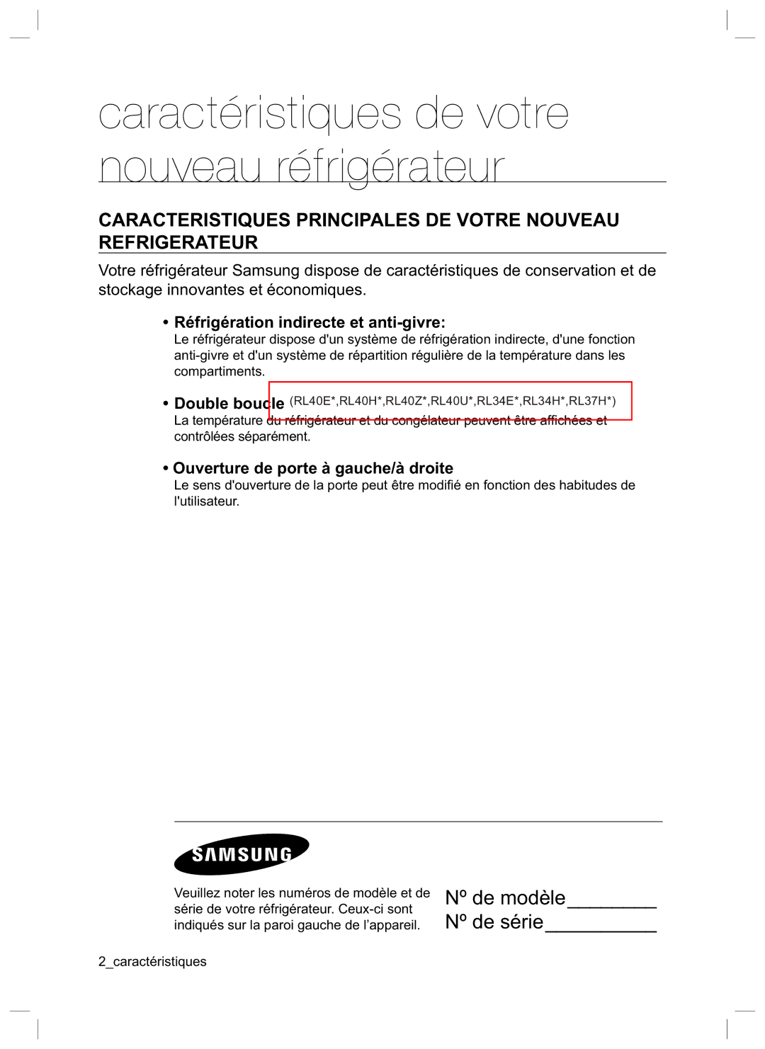 Samsung RL34HGPS1/XEG Caracteristiques Principales DE Votre Nouveau Refrigerateur, Réfrigération indirecte et anti-givre 