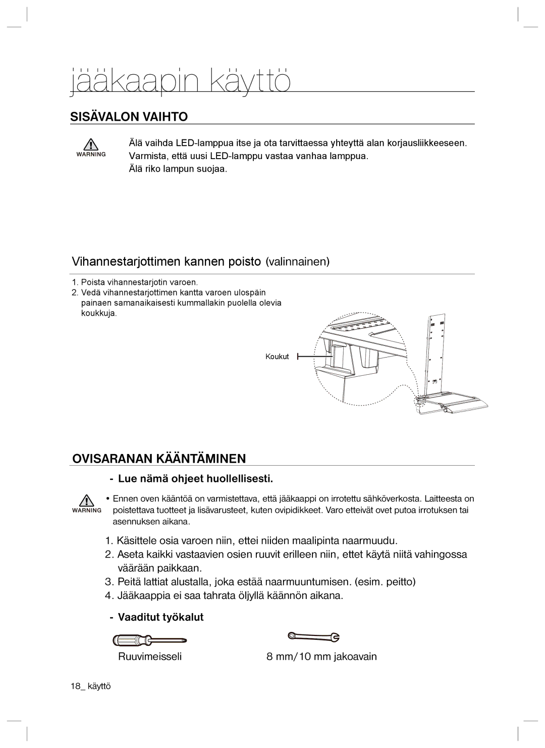 Samsung RL34LCSW1/XEE manual Sisävalon Vaihto, Ovisaranan Kääntäminen, Lue nämä ohjeet huollellisesti, Vaaditut työkalut 