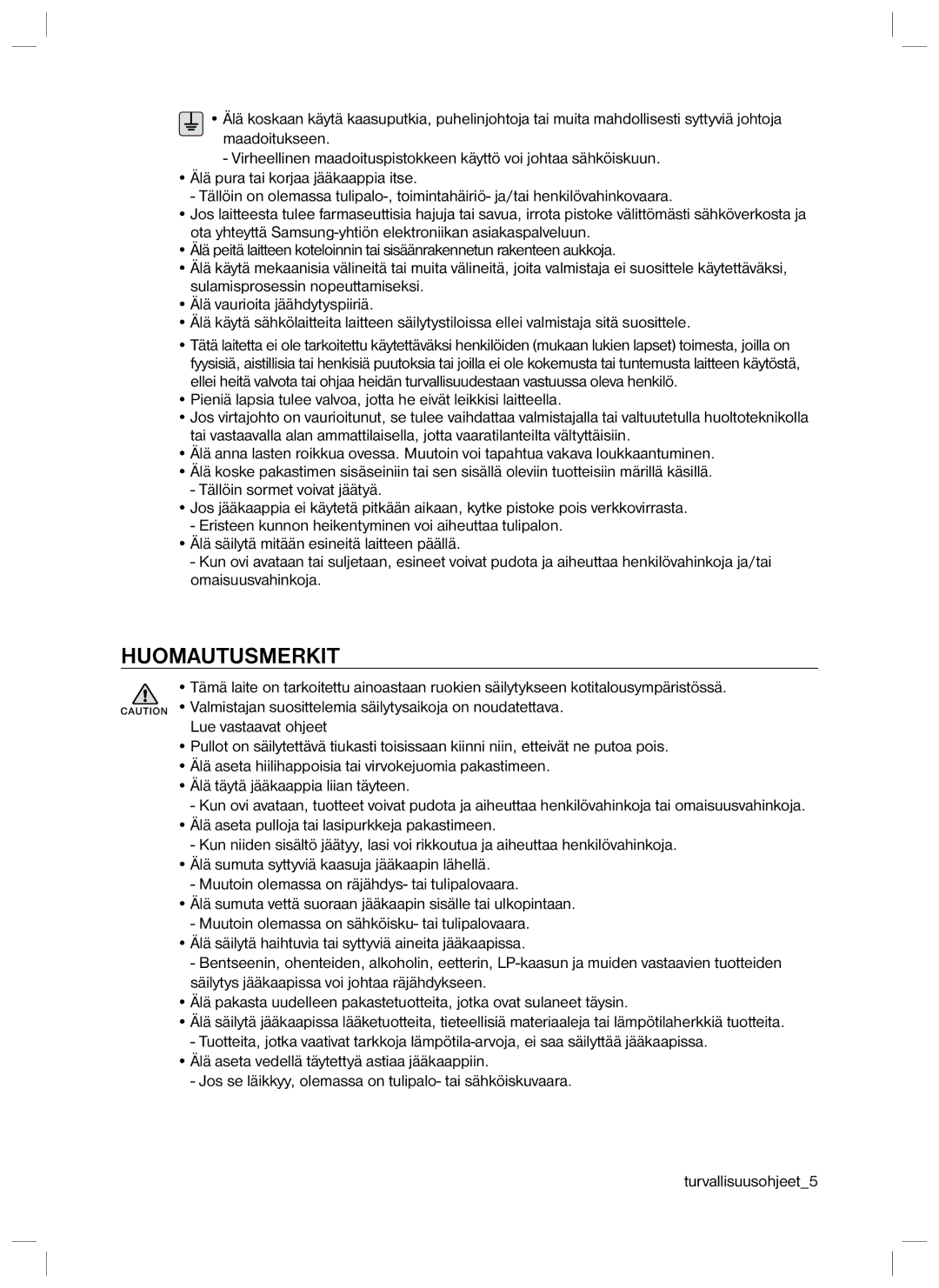 Samsung RL34SCSW1/XEE, RL34HGSW1/XEE, RL40EGSW1/XEE, RL34LCSW1/XEE, RL34SCPS1/XEE, RL34LGIH1/XEE, RL40EGVG1/XEE Huomautusmerkit 