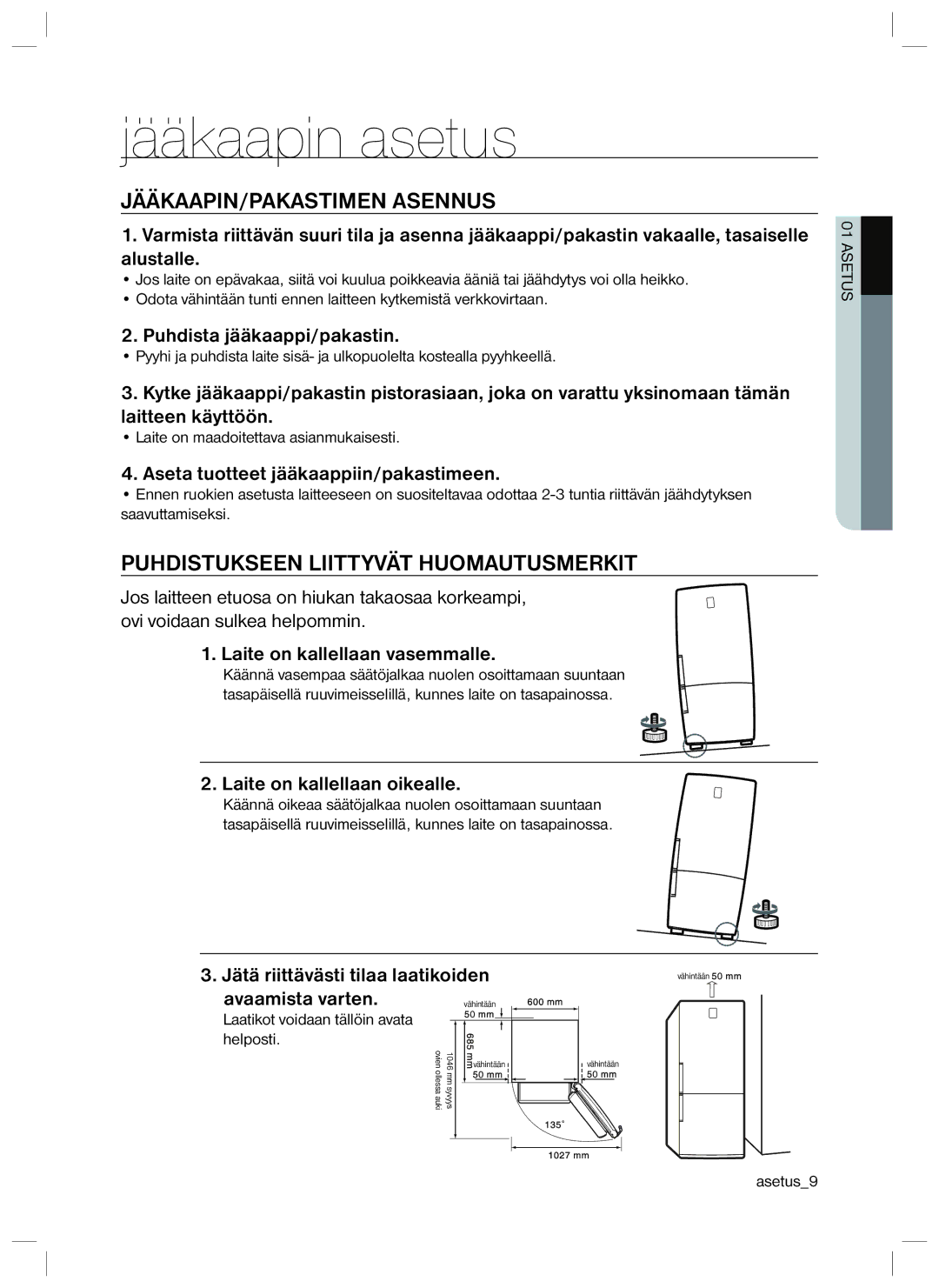 Samsung RL40EGSW1/XEE, RL34HGSW1/XEE, RL34LCSW1/XEE, RL34SCPS1/XEE manual Jääkaapin asetus, JÄÄKAAPIN/PAKASTIMEN Asennus 