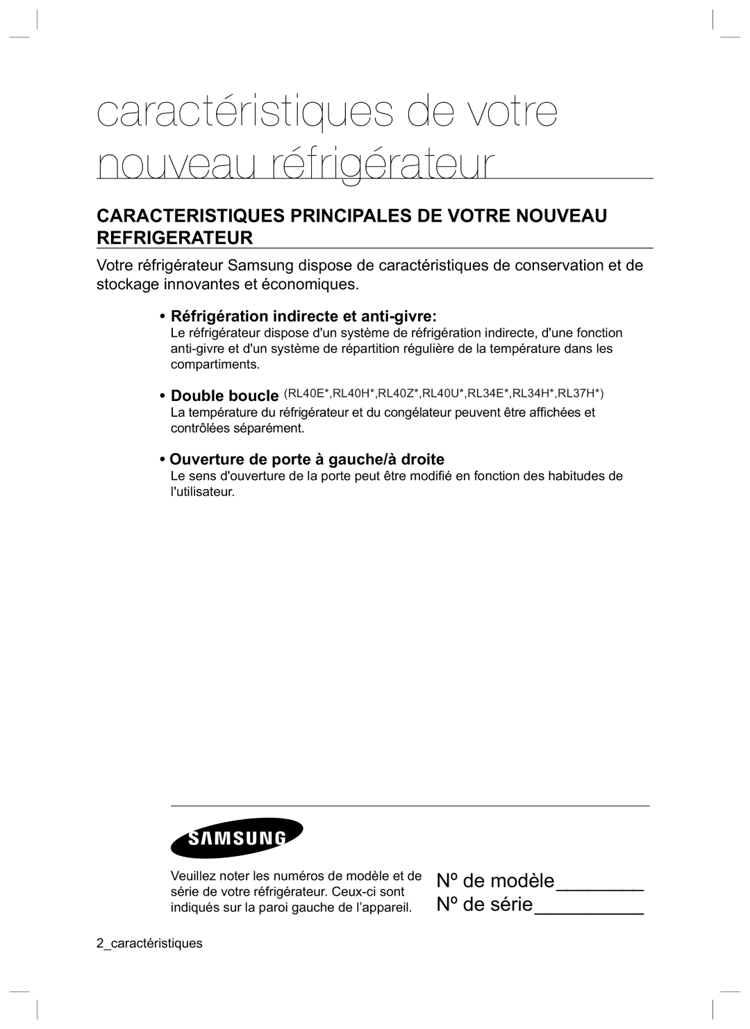 Samsung RL40EGPS1/XEG Caracteristiques Principales DE Votre Nouveau Refrigerateur, Réfrigération indirecte et anti-givre 