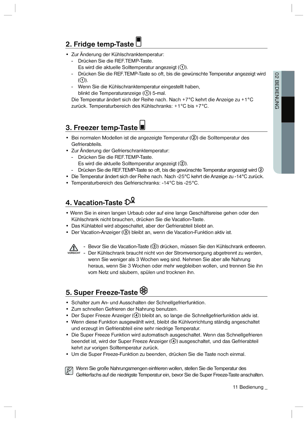 Samsung RL34LCPS1/XEG, RL40HDPS1/XEG manual Fridge temp-Taste, Freezer temp-Taste, Vacation-Taste, Super Freeze-Taste 