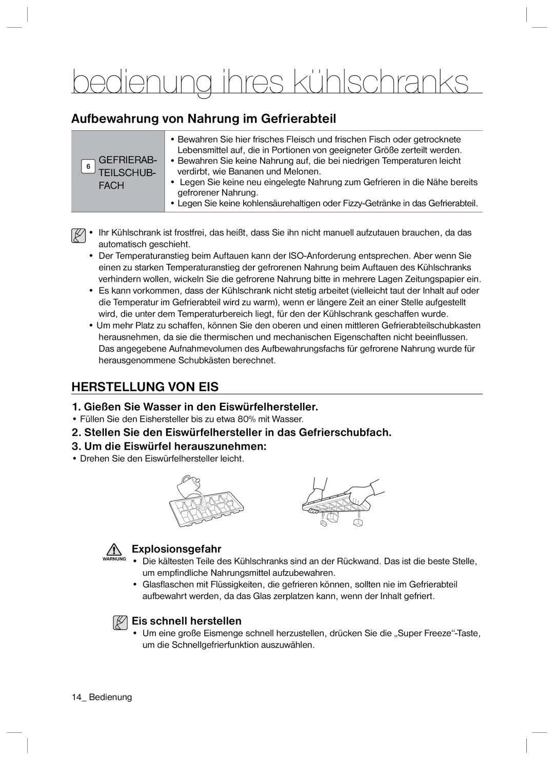 Samsung RL40HGSW1/EUR, RL34LCPS1/XEG manual Aufbewahrung von Nahrung im Gefrierabteil, Herstellung VON EIS, Explosionsgefahr 