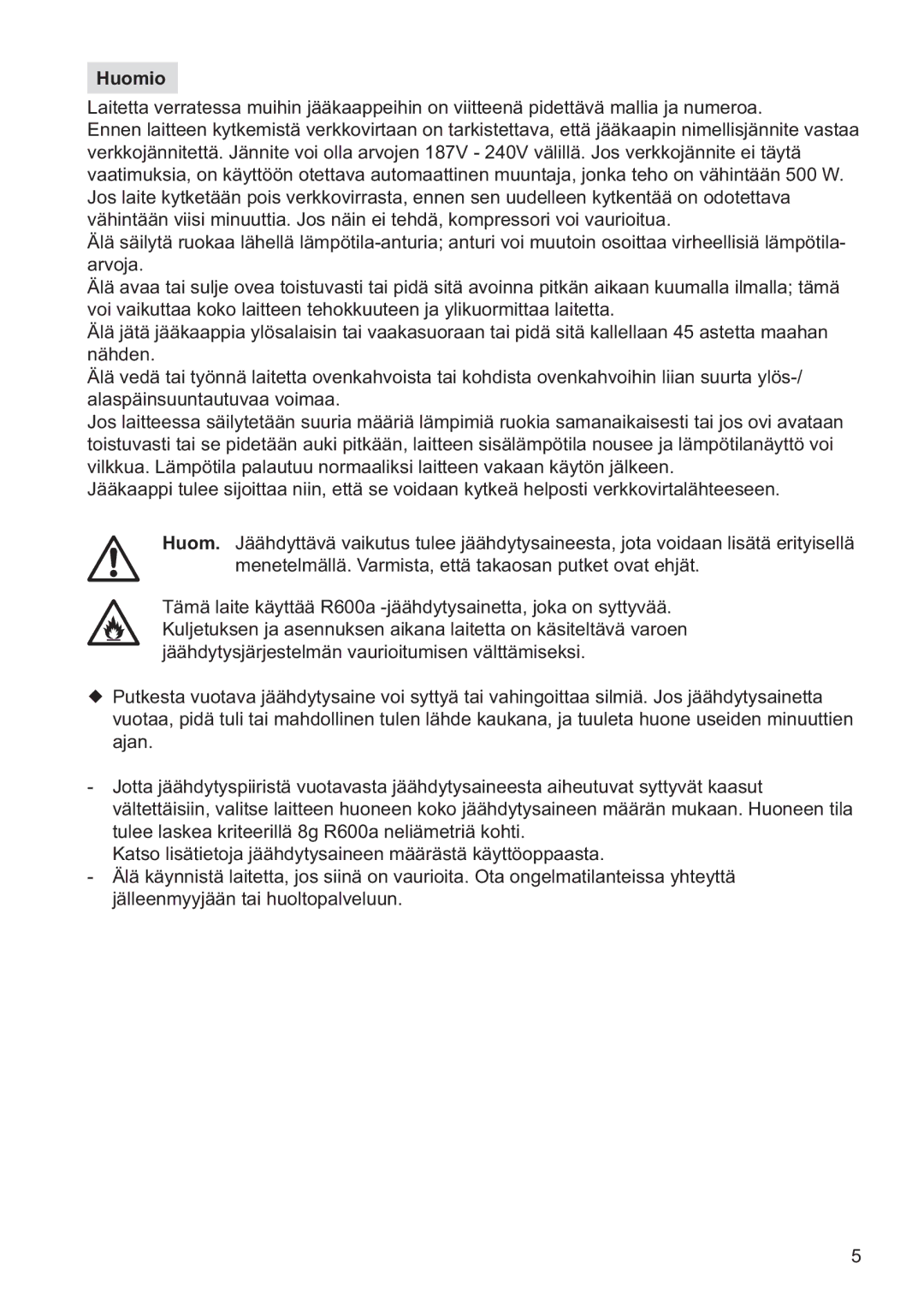 Samsung RL34EGSW1/XEE, RL34SCPS1/XEE, RL34SCSW1/XEE manual Huomio 