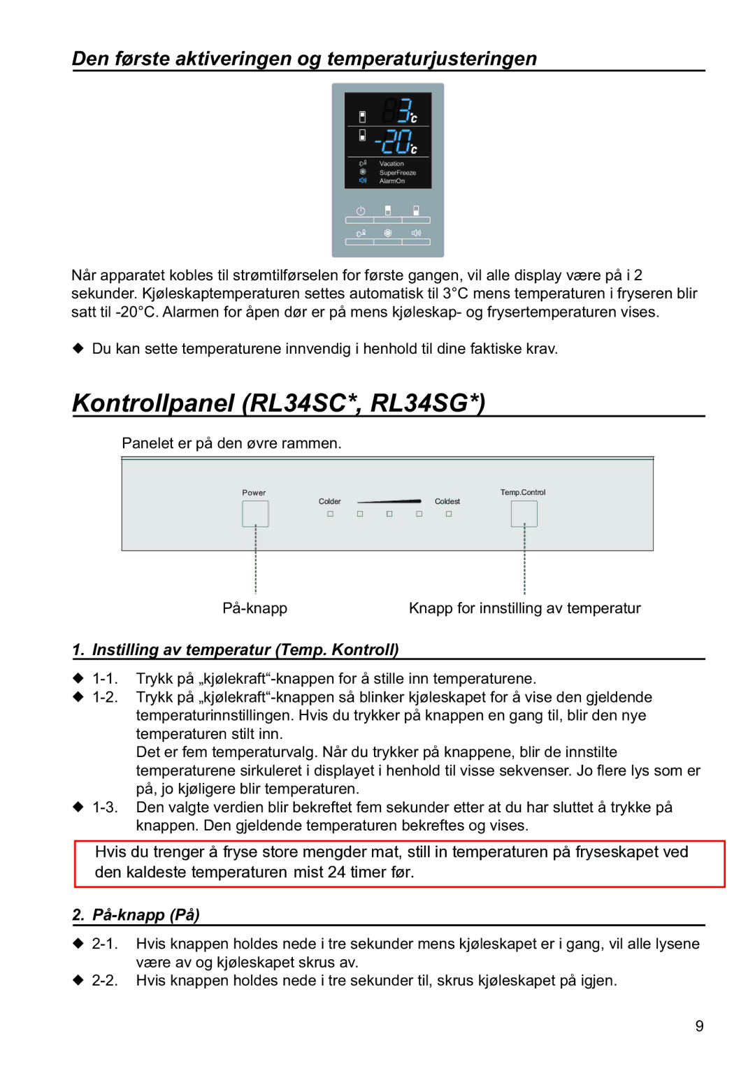 Samsung RL34SCPS1/XEE, RL34SCSW1/XEE manual Kontrollpanel RL34SC*, RL34SG, Den første aktiveringen og temperaturjusteringen 