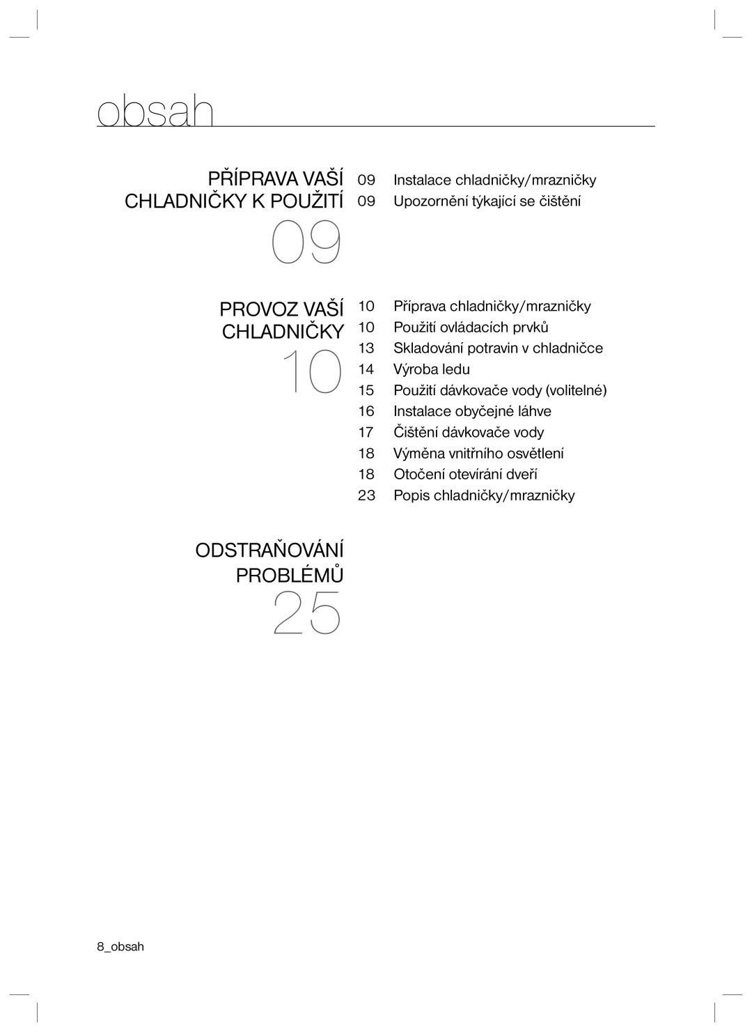 Samsung RL34EGPS1/XEO, RL34SCPS1/XEO, RL34SCSW1/XEO, RL34HGPS1/XEO, RL40SGSW1/XEO manual Obsah 