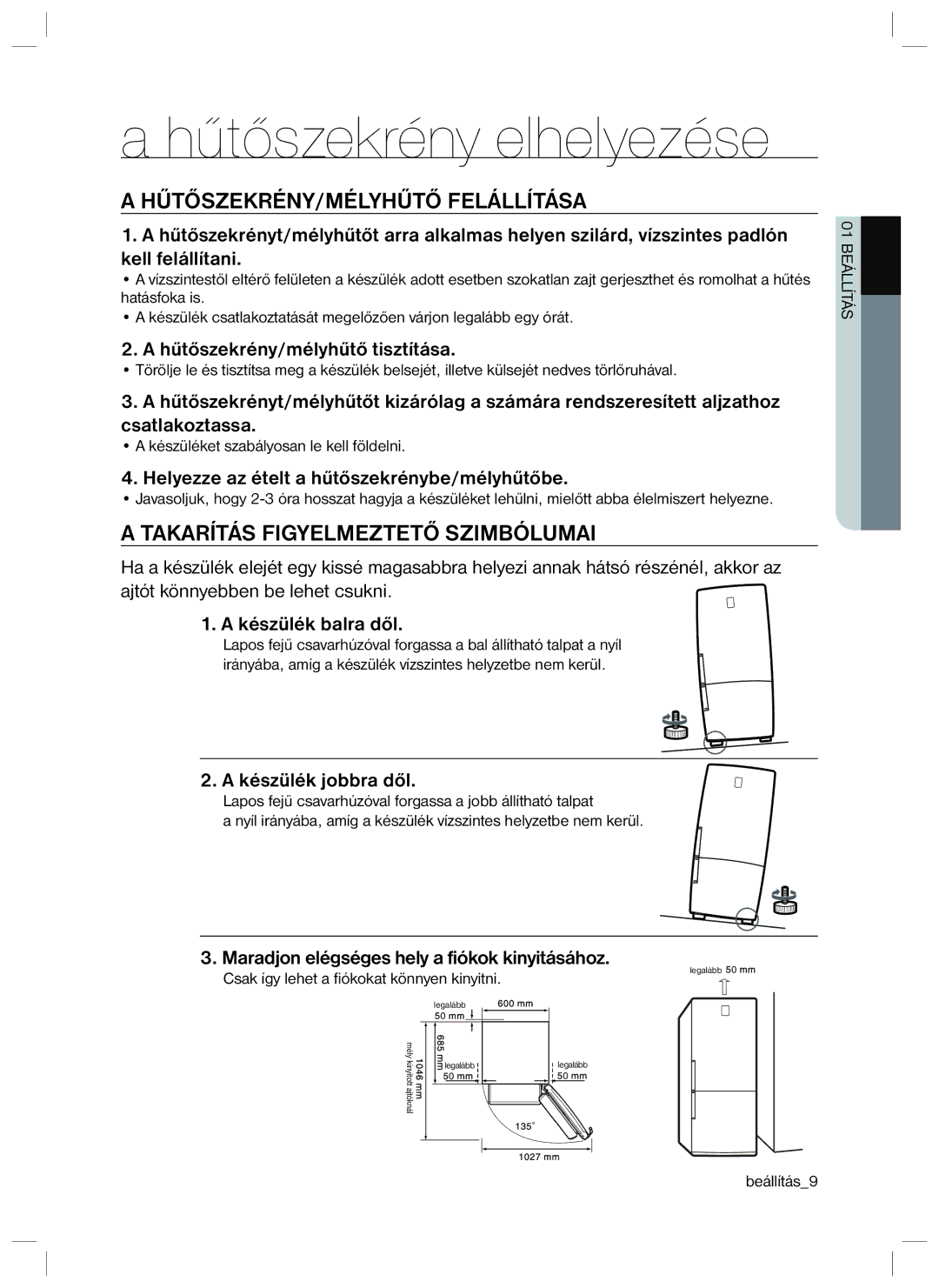 Samsung RL40HGPS1/XEG, RL34SCPS1/XEO, RL34HGPS1/XEO, RL40HGPS1/XEO manual HŰTŐSZEKRÉNY/MÉLYHŰTŐ Felállítása 