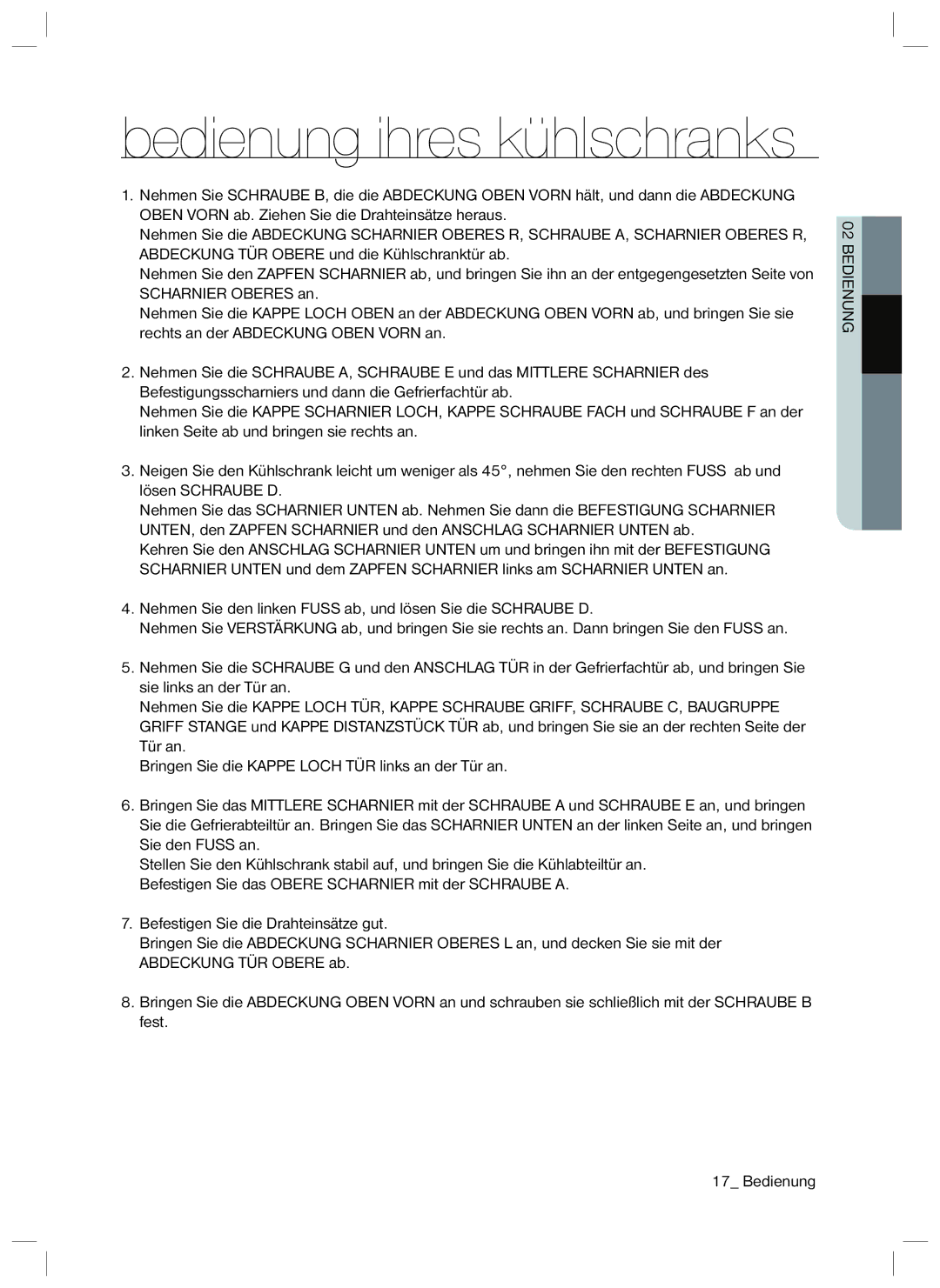 Samsung RL34SCPS2/XEG, RL34SCSW2/XEG manual Bedienung ihres kühlschranks 