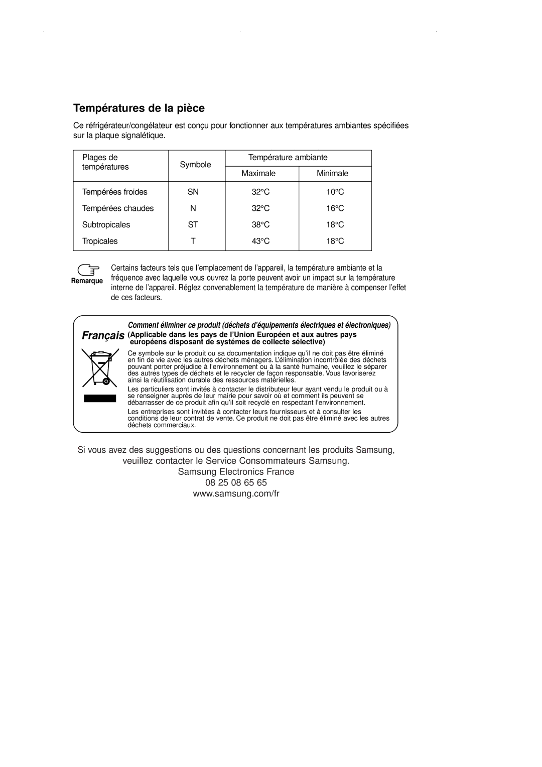 Samsung RL39SBSM1/XES, RL36EBSW1/XEF, RL39WBSM1/XEF, RL36EBSM1/XET manual Températures de la pièce, De ces facteurs 