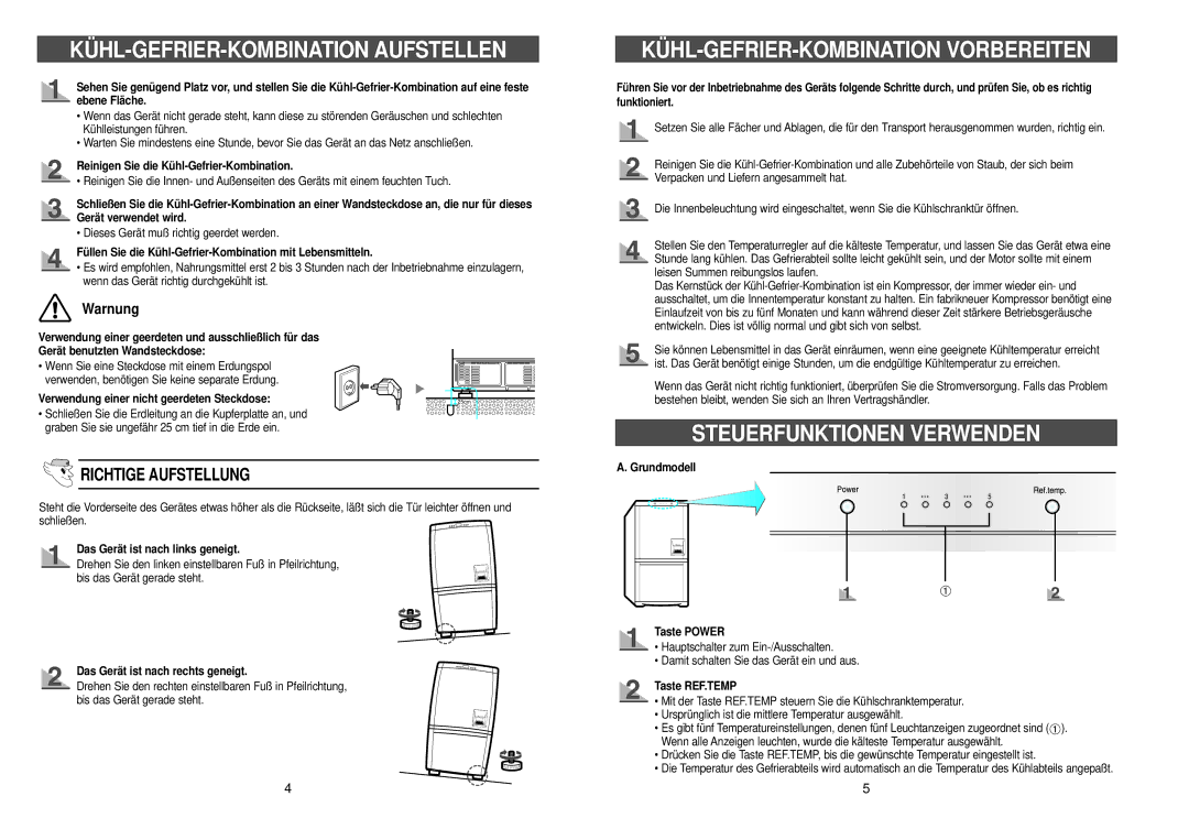 Samsung RL39WBSM1/XET KÜHL-GEFRIER-KOMBINATION Aufstellen, KÜHL-GEFRIER-KOMBINATION Vorbereiten, Richtige Aufstellung 