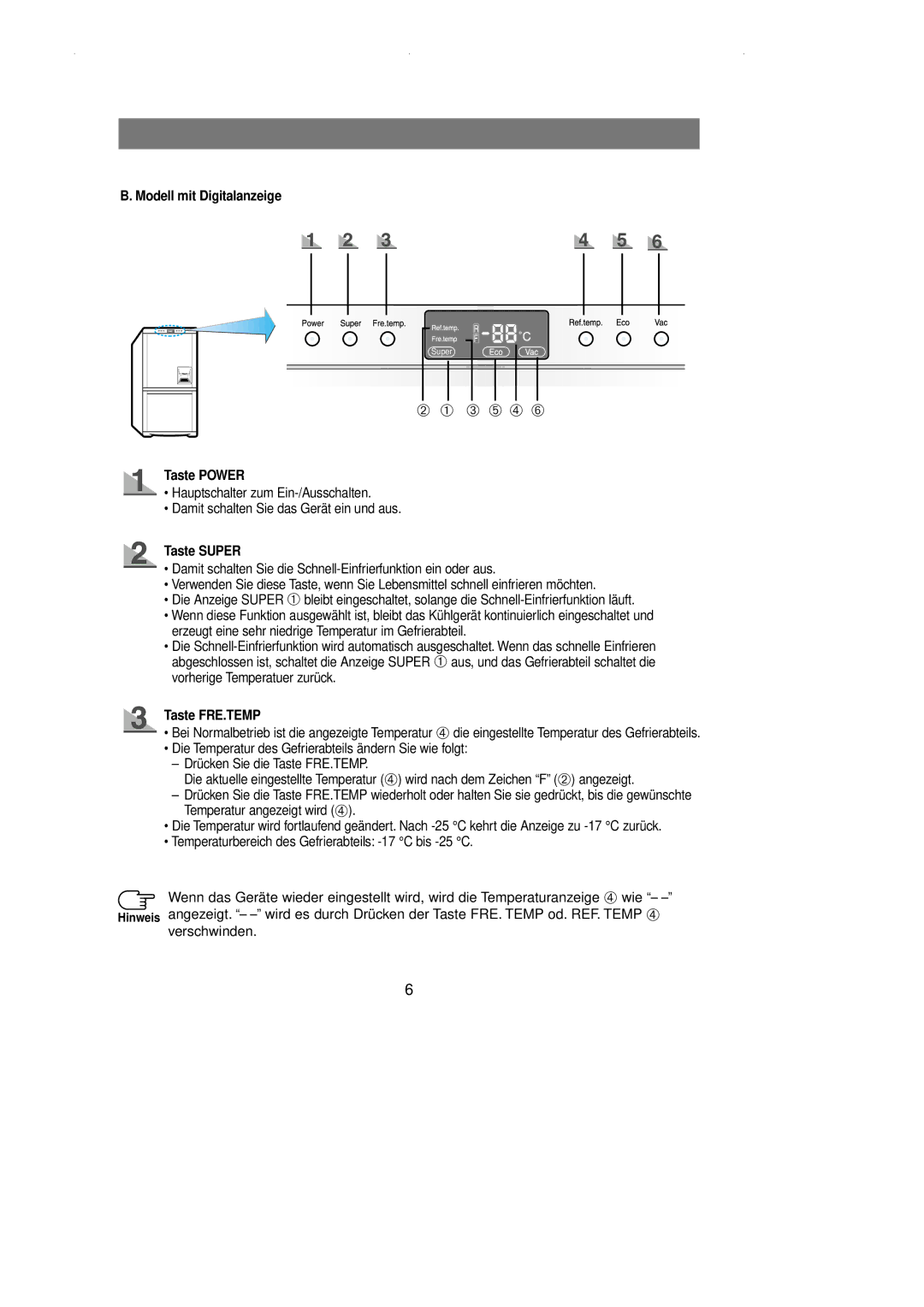 Samsung RL39WBSM1/XET, RL36EBSW1/XEG, RL39WBSM1/XEG Modell mit Digitalanzeige, Taste Power, Taste Super, Taste FRE.TEMP 