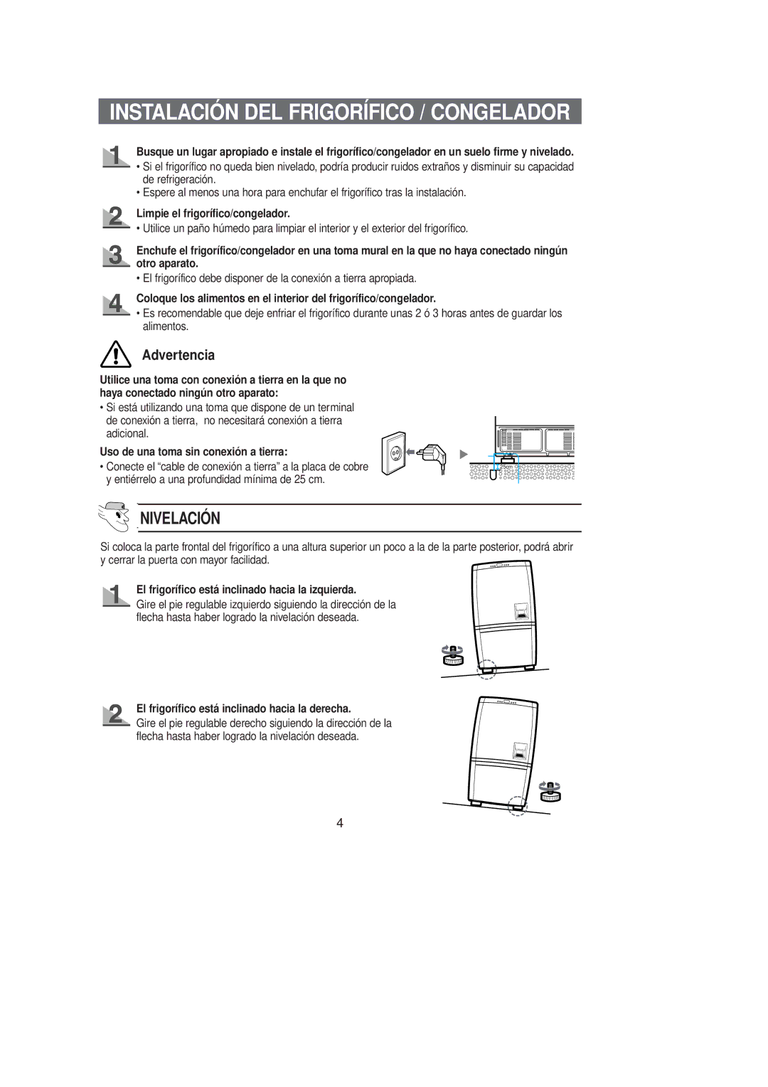 Samsung RL36SBSW1/XEH, RL36SBSW1/XEG, RL36SBSW1/XEF Limpie el frigorífico/congelador, Uso de una toma sin conexión a tierra 