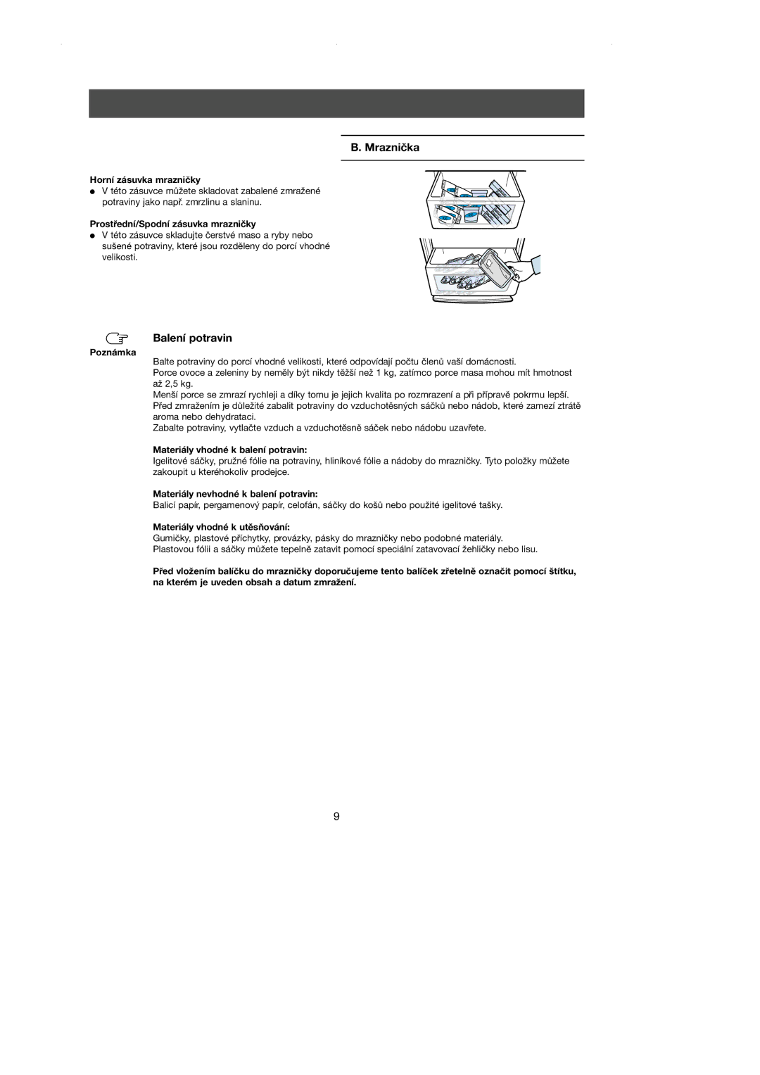 Samsung RL36SBSW1/XEH, RL39SBSW1/XEH, RL39WBSM1/XEH, RL39WBSM1/LIB, RL36EBMS1/XEH manual Mraznička, Balení potravin 