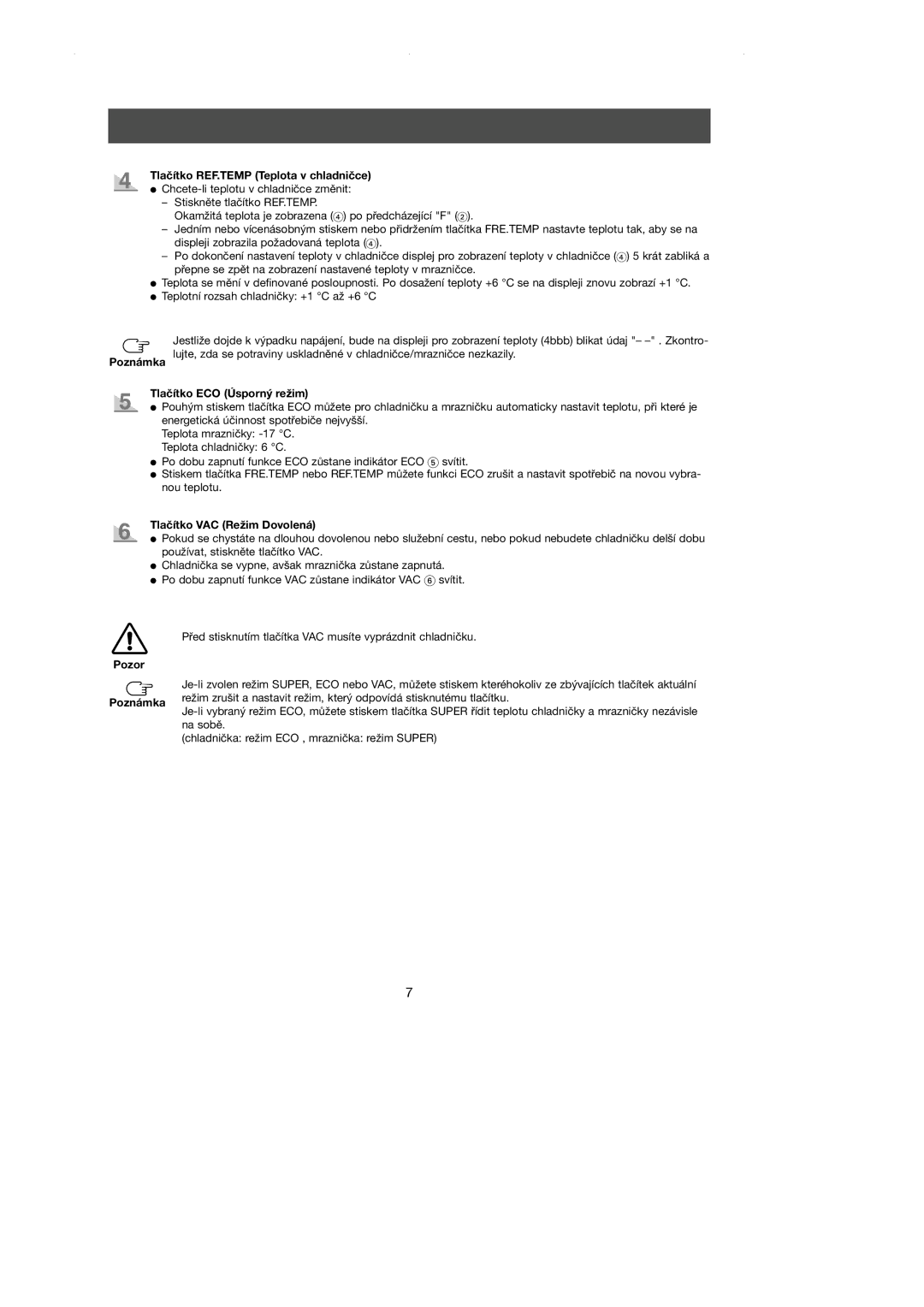 Samsung RL39WBSM1/LIB manual Tlačítko REF.TEMP Teplota v chladničce, Poznámka Tlačítko ECO Úsporný režim, Pozor Poznámka 