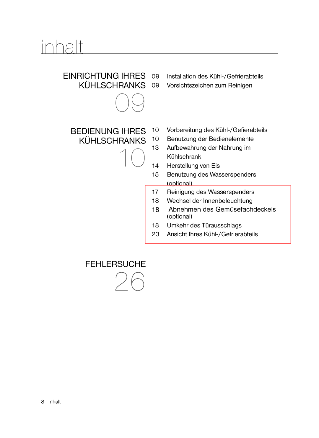 Samsung RL34ECPS1/XEG, RL37HDFH1/XEG, RL34LCPS1/XEG, RL34SCPS1/XEO, RL34ECPS2/XES, RL40UGVG1/XEG manual Inhalt, Kühlschranks 