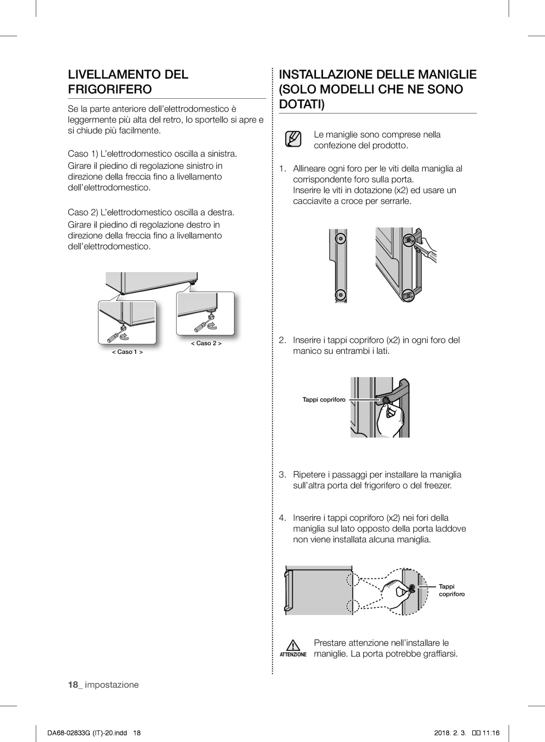 Samsung RB31FSRNDSA/EF, RL37J5049B1/EG, RL29FEJNBSS/EG manual Livellamento DEL Frigorifero, Manico su entrambi i lati 