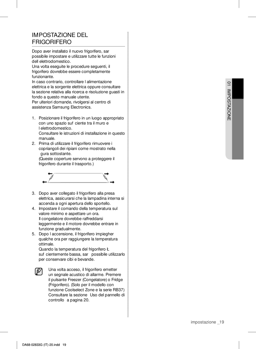 Samsung RB31FDRNDSS/EF, RL37J5049B1/EG, RL29FEJNBSS/EG, RB37J5345SS/EF, RL37J5429SS/EG manual Impostazione DEL Frigorifero 