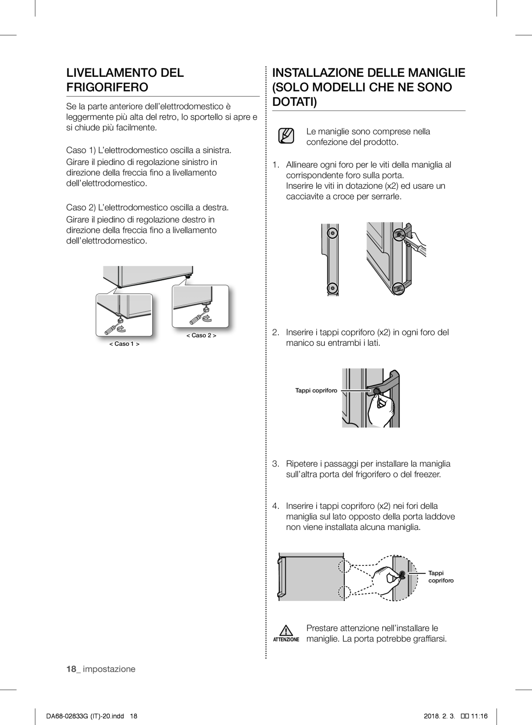 Samsung RB31FSRNDSA/EF manual Livellamento Del Frigorifero, Installazione Delle Maniglie Solo Modelli Che Ne Sono Dotati 
