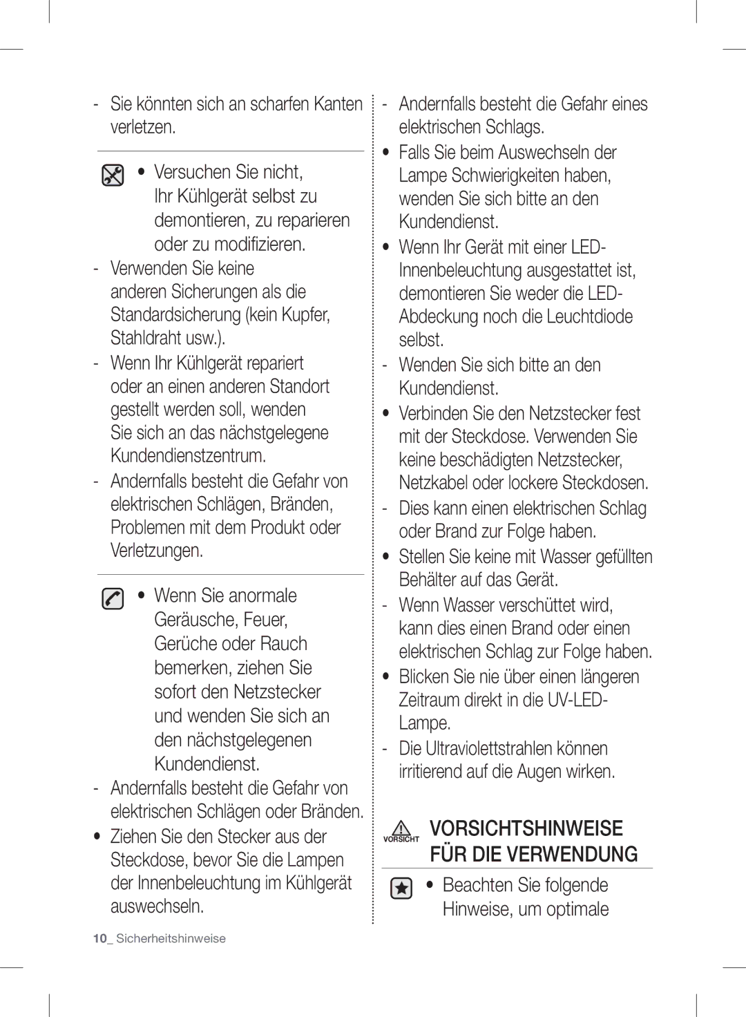 Samsung RB29FERNCSS/EF manual Sie könnten sich an scharfen Kanten verletzen, Wenden Sie sich bitte an den Kundendienst 