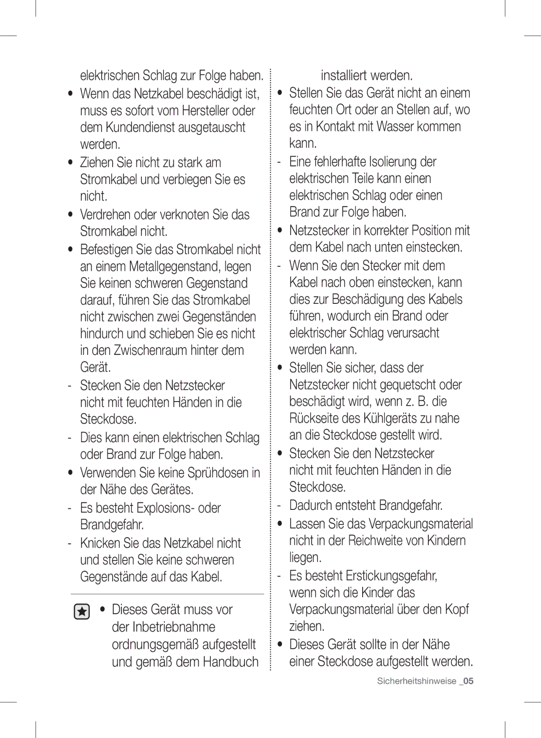 Samsung RB31HER2BSA/EF, RL37J5049B1/EG manual Es besteht Explosions- oder Brandgefahr, Dadurch entsteht Brandgefahr 