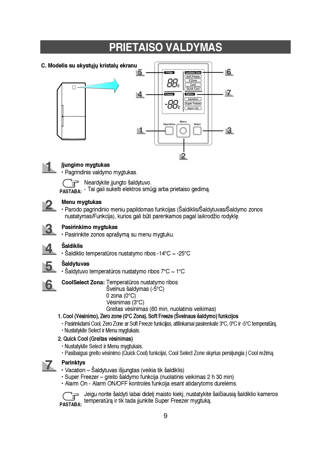 Samsung RL38SBSW1/XEK manual Modelis su skystðjð kristalð ekranu Øjungimo mygtukas, Menu mygtukas, Pasirinkimo mygtukas 