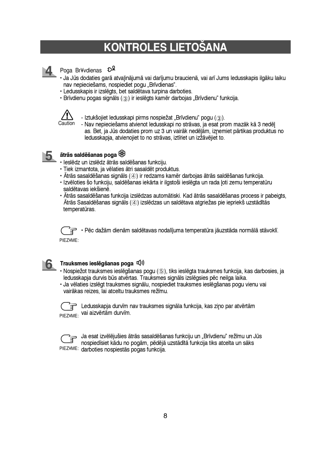 Samsung RL41ECRS1/BWT, RL38ECSW1/XEK, RL41ECPS1/XEK manual Poga Br¥vdienas, ÇtrÇs saldïšanas poga, Trauksmes ieslïgšanas poga 