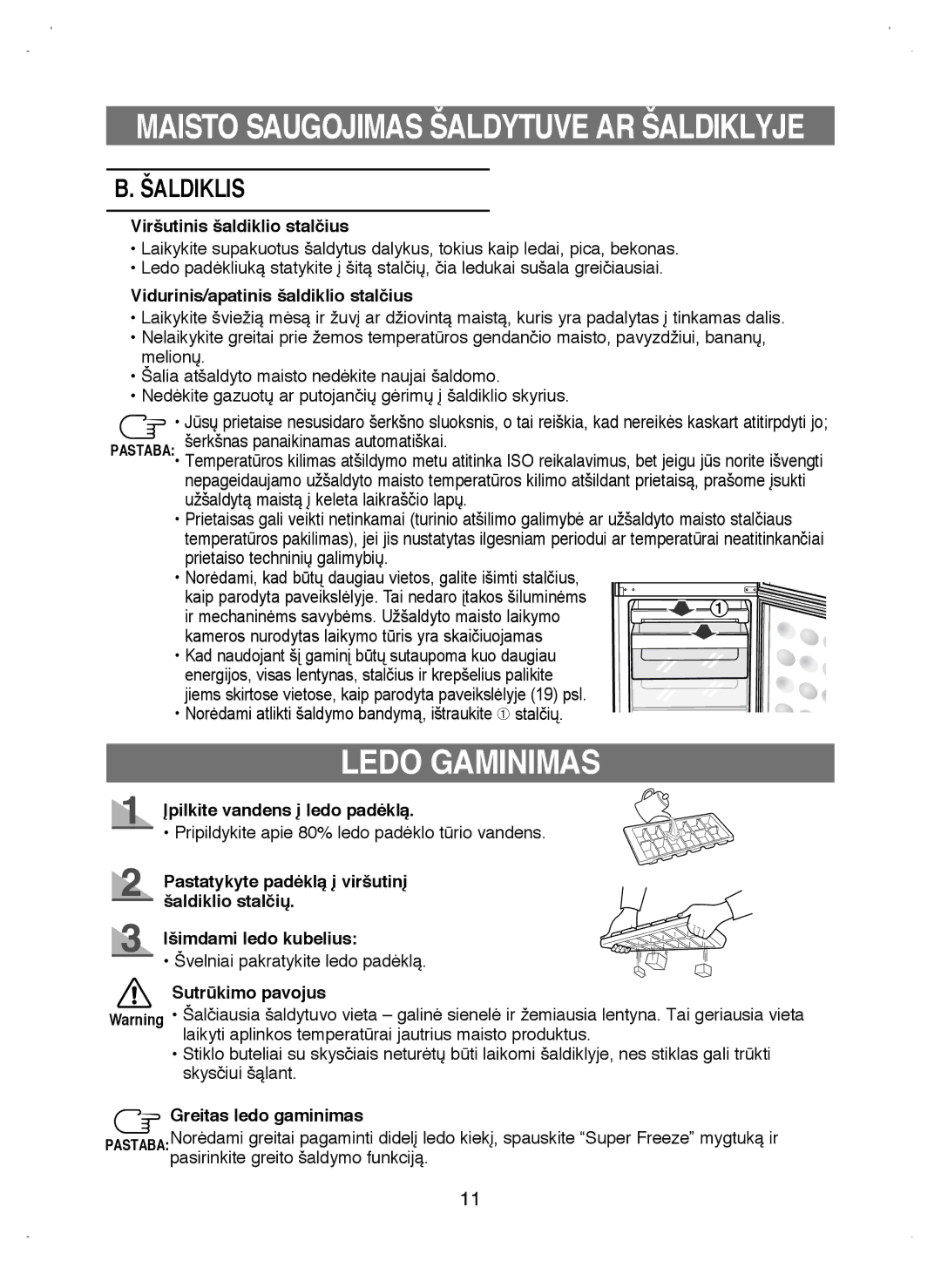 Samsung RL38ECSW1/XEK manual Ledo Gaminimas, Šaldiklis 