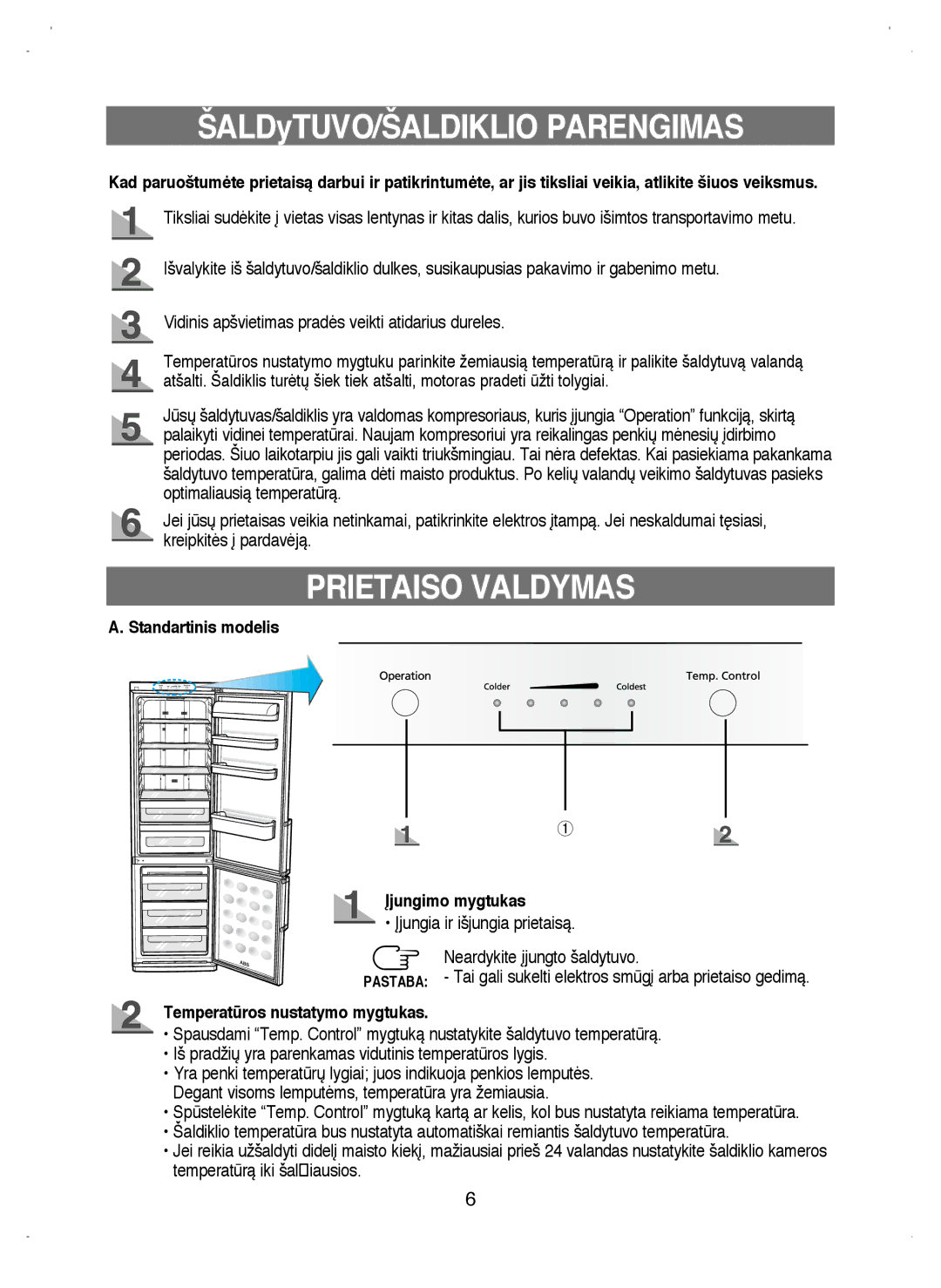 Samsung RL38ECSW1/XEK manual Prietaiso Valdymas, Standartinis modelis Øjungimo mygtukas, Temperatros nustatymo mygtukas 