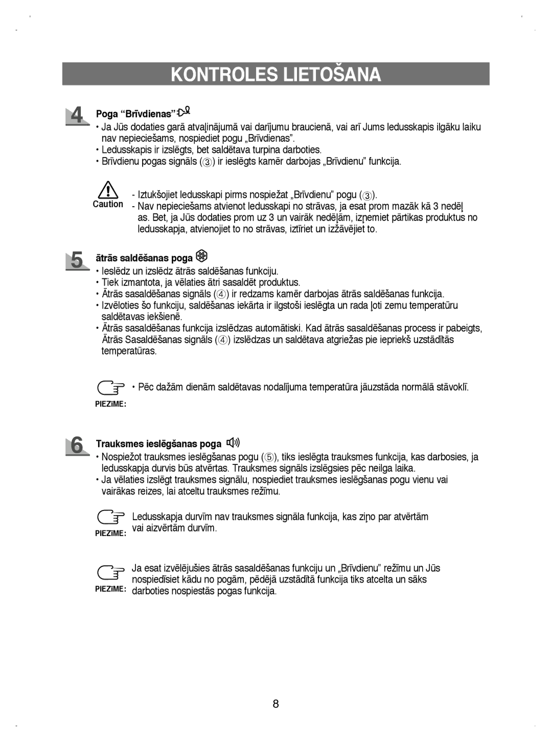 Samsung RL38ECSW1/XEK manual Poga Br¥vdienas, ÇtrÇs saldïšanas poga, Trauksmes ieslïgšanas poga 