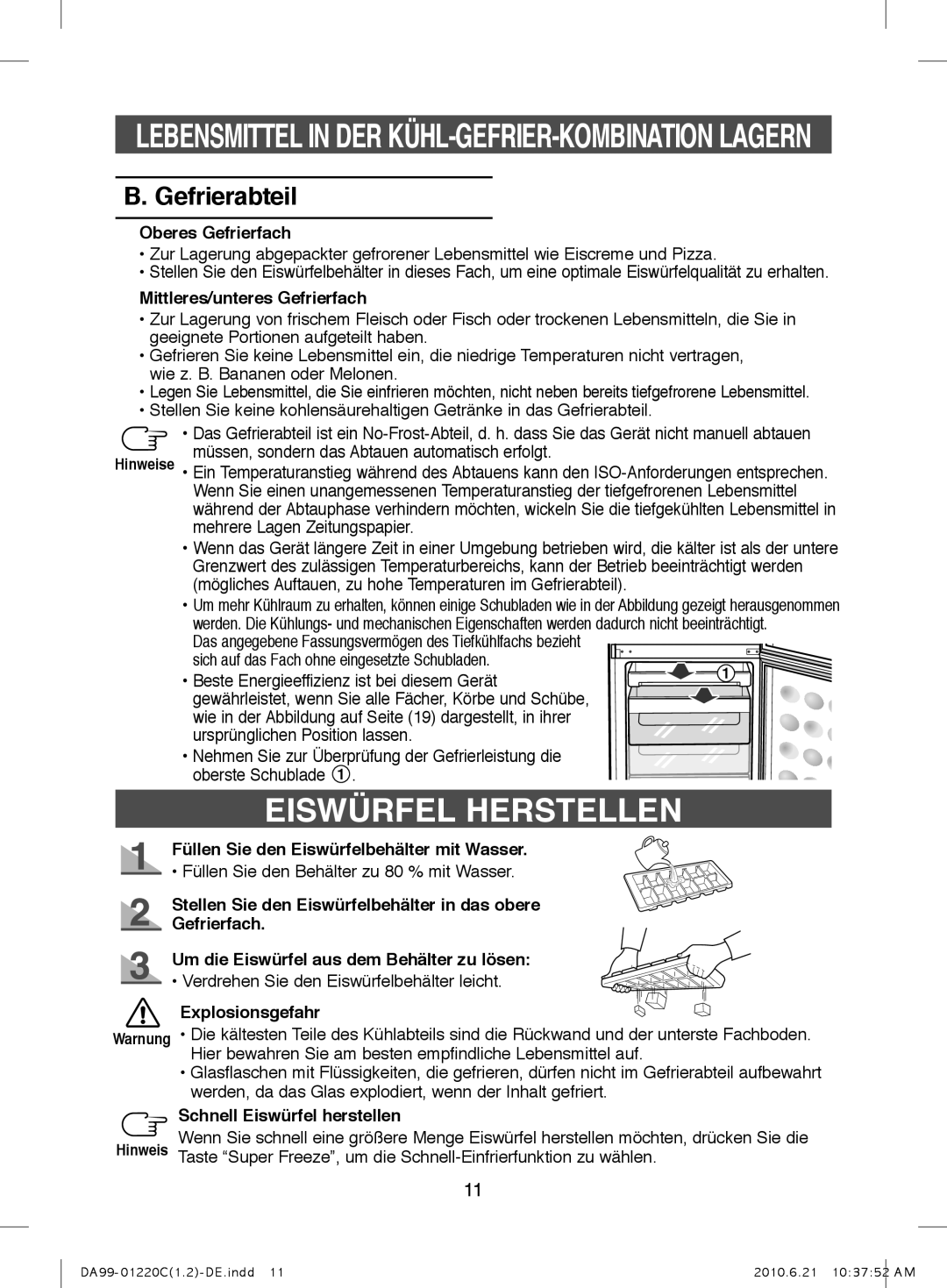 Samsung RL38HGPS1/XEG, RL38HCSW1/XEG, RL38HCPS1/XEG, RL44QTPS1/XEG, RL41HGPS1/XEG manual Eiswürfel Herstellen, Gefrierabteil 