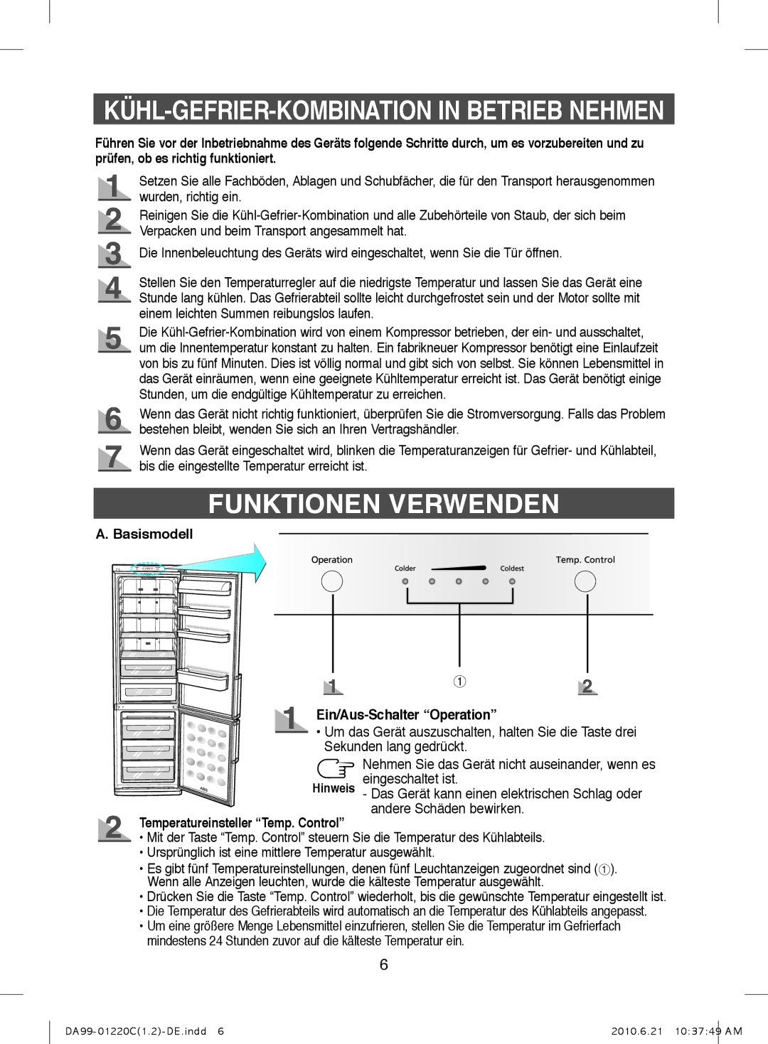 Samsung RL41WGTB1/XEG, RL38HCSW1/XEG, RL38HCPS1/XEG manual Funktionen Verwenden, Basismodell Ein/Aus-Schalter Operation 