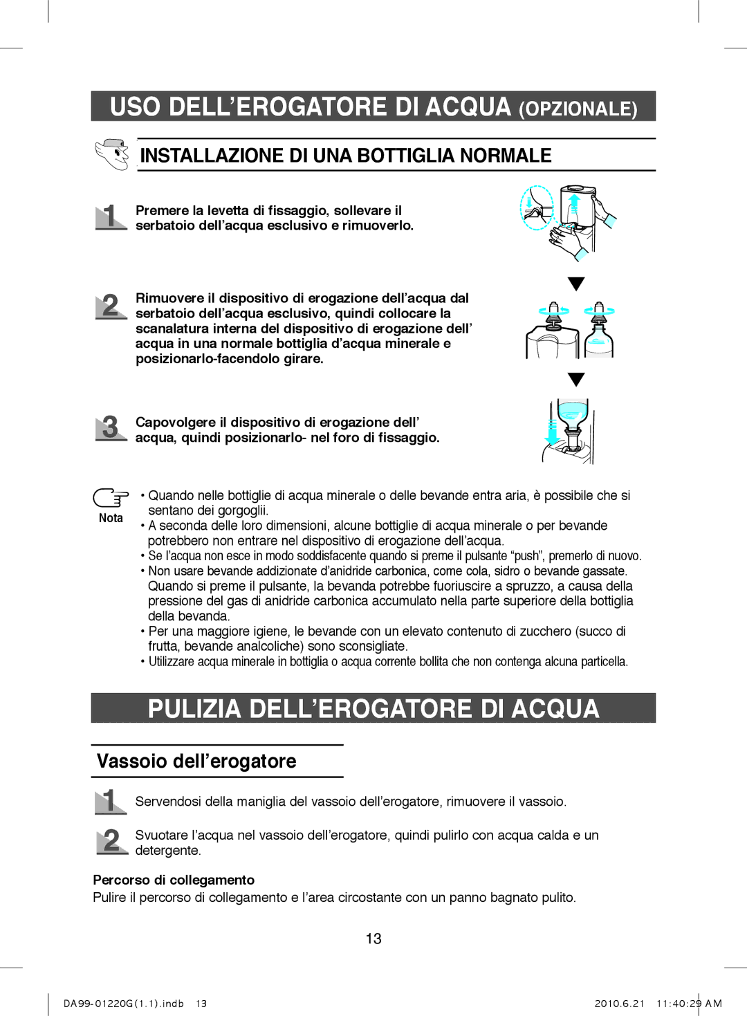 Samsung RL38HGPS2/XEG Pulizia DELL’EROGATORE DI Acqua, Installazione DI UNA Bottiglia Normale, Vassoio dell’erogatore 