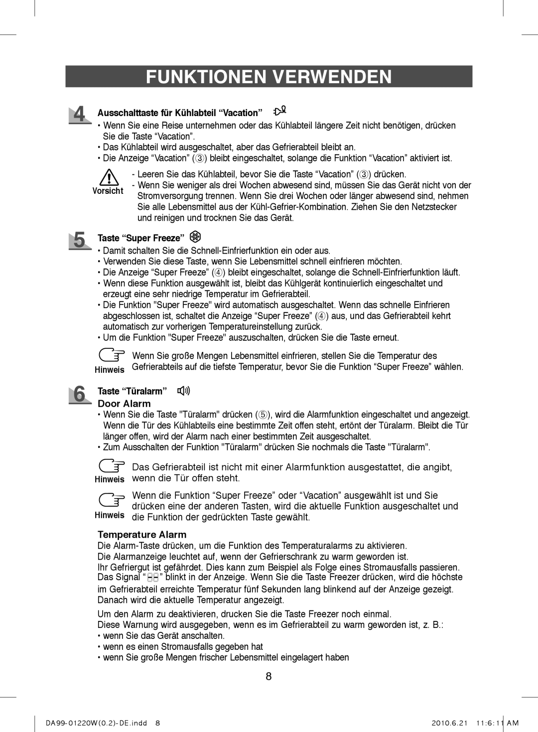 Samsung RL38HGPS2/XEG, RL38HGPS1/XEG Ausschalttaste für Kühlabteil Vacation, Taste Super Freeze, Taste Türalarm Door Alarm 