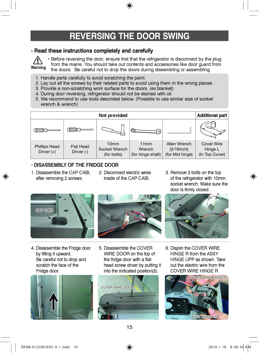 Samsung RL38SBPS1/FAL, RL38SBSW1/XES, RL38SBSW1/FAL manual Reversing the Door Swing, Not provided, Door is firmly closed 