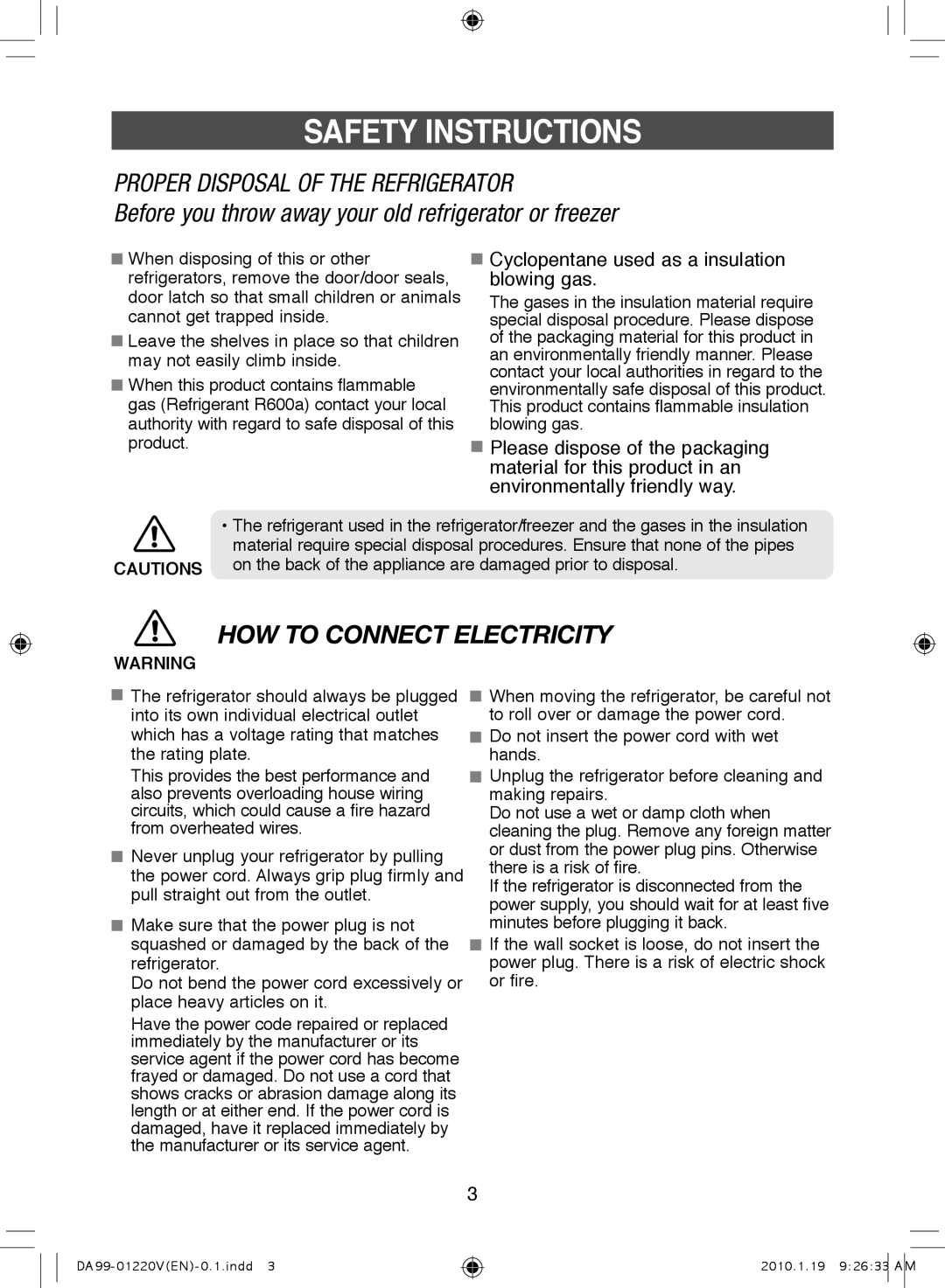 Samsung RL38SBPS1/XES, RL38SBPS1/FAL Proper Disposal of the Refrigerator, Cyclopentane used as a insulation blowing gas 