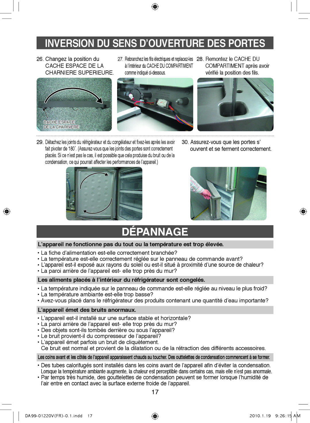 Samsung RL38SBSW1/FAL Dépannage, Assurez-vous que les portes s’, ’appareil émet des bruits anormaux, Remontez le Cache DU 