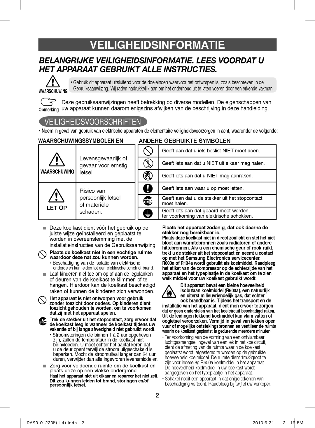 Samsung RL38SBPS1/XEG, RL38SBSW1/XEG, RL38HCIS1/XEN manual Veiligheidsinformatie, Waarschuwing letsel 