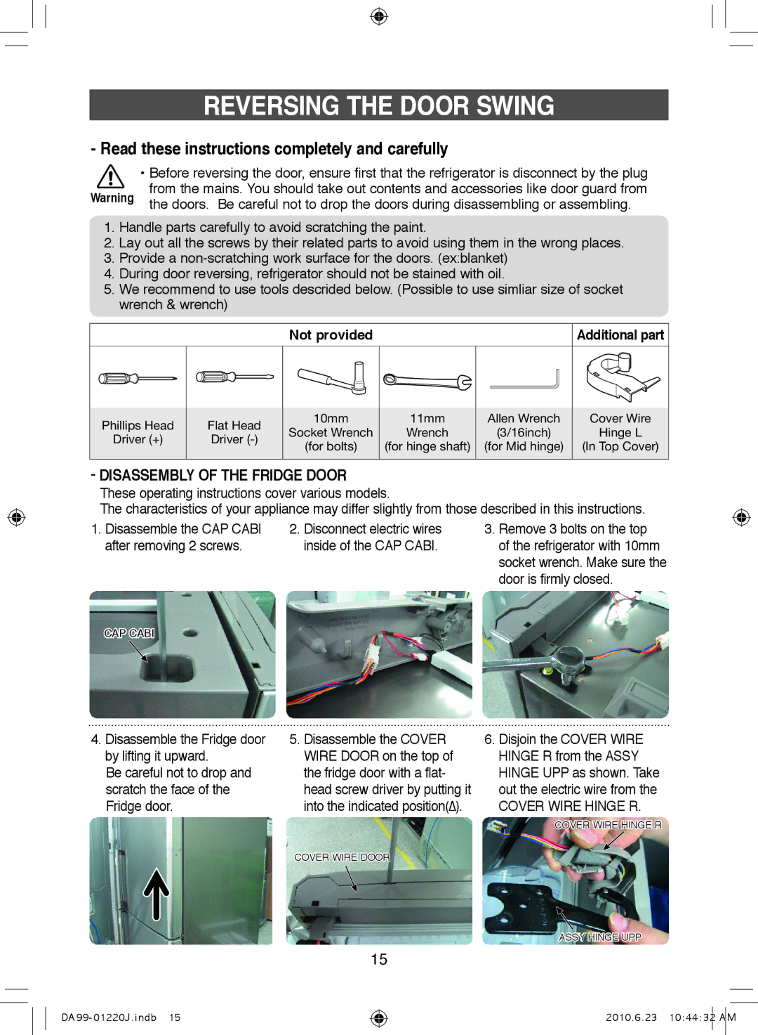 Samsung RL41HCIH1/XEH manual Reversing the Door Swing, Disassembly of the Fridge Door, Not provided, Door is firmly closed 