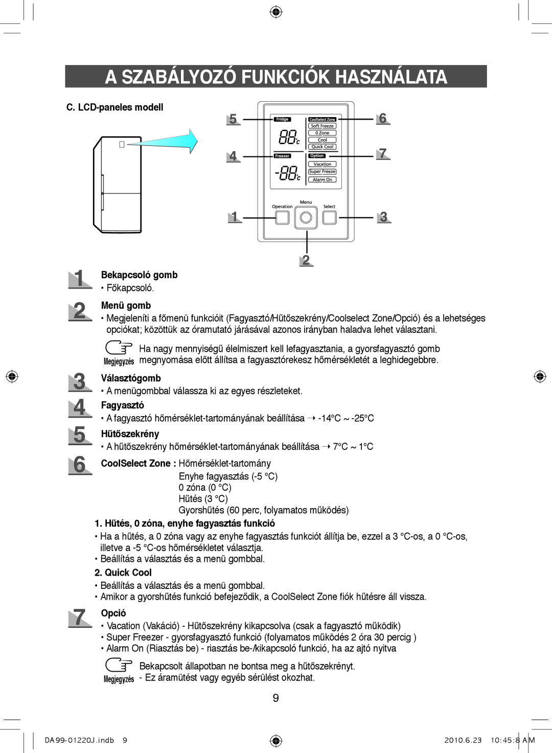 Samsung RL41WCPS1/BUL manual LCD-paneles modell Bekapcsoló gomb, Menü gomb, Választógomb, Fagyasztó, Hűtőszekrény, Opció 