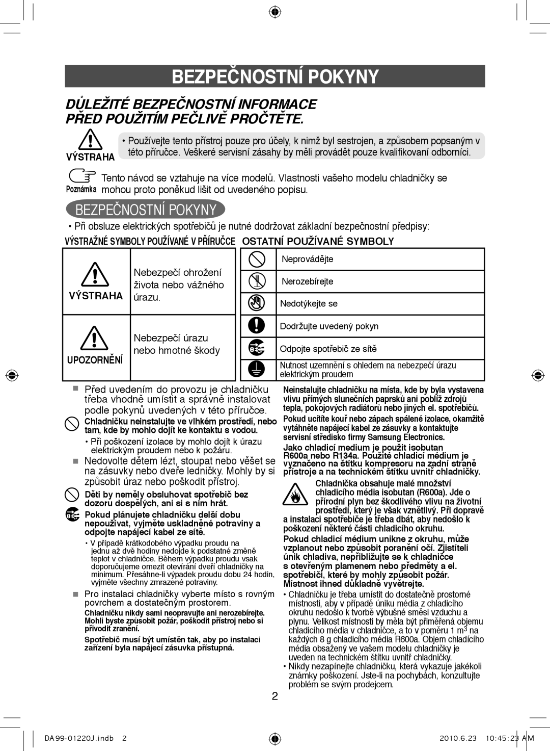 Samsung RL41WCPS1/XEH, RL38SBSW1/XET, RL41SBSW1/XES, RL41WCSW1/BUL, RL41WCPS1/BUL Bezpečnostní Pokyny, Úrazu, Nebezpečí úrazu 