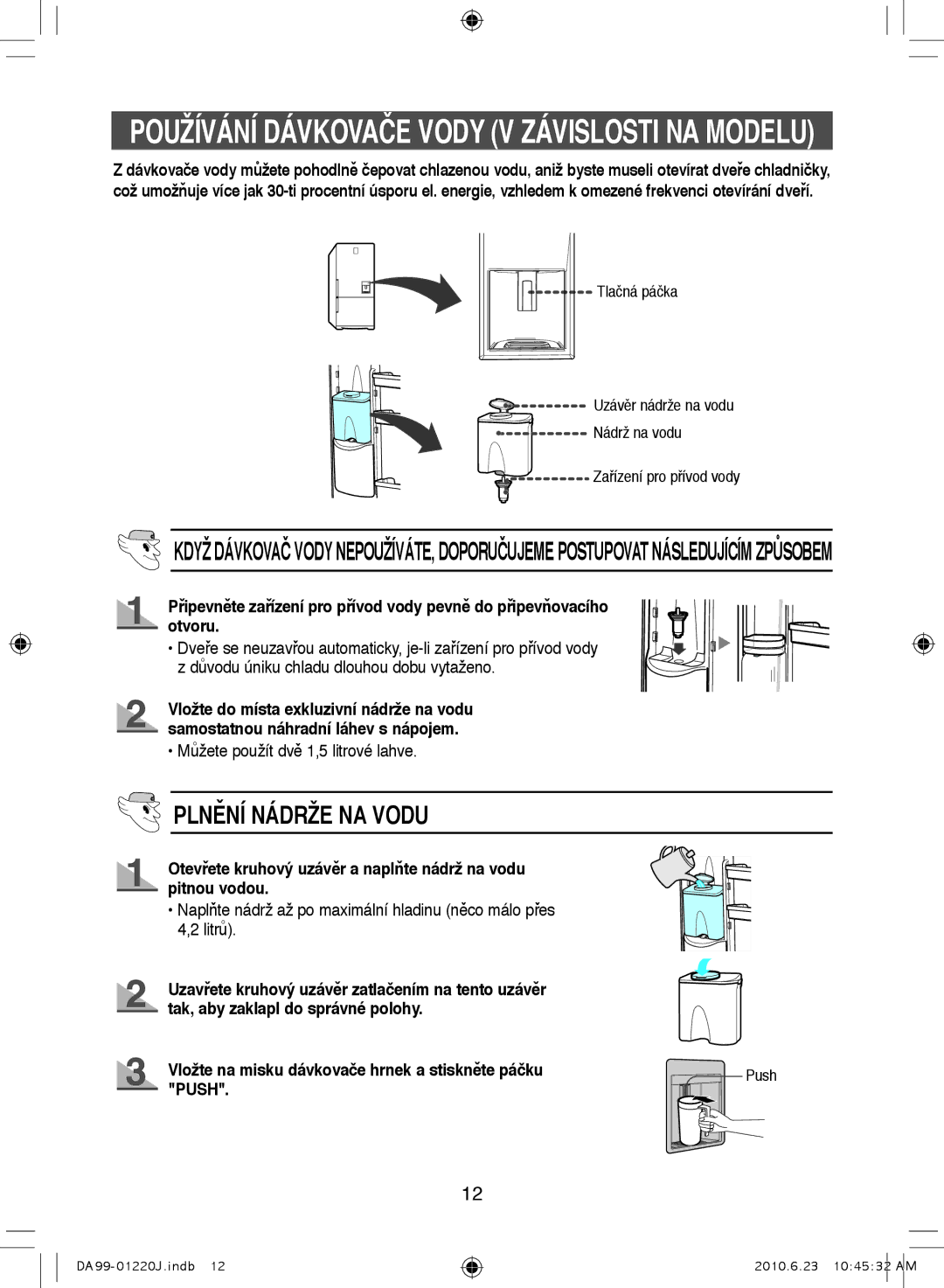 Samsung RL41WCPS1/BUL, RL38SBSW1/XET, RL41SBSW1/XES manual Plnění Nádrže NA Vodu, Můžete použít dvě 1,5 litrové lahve 