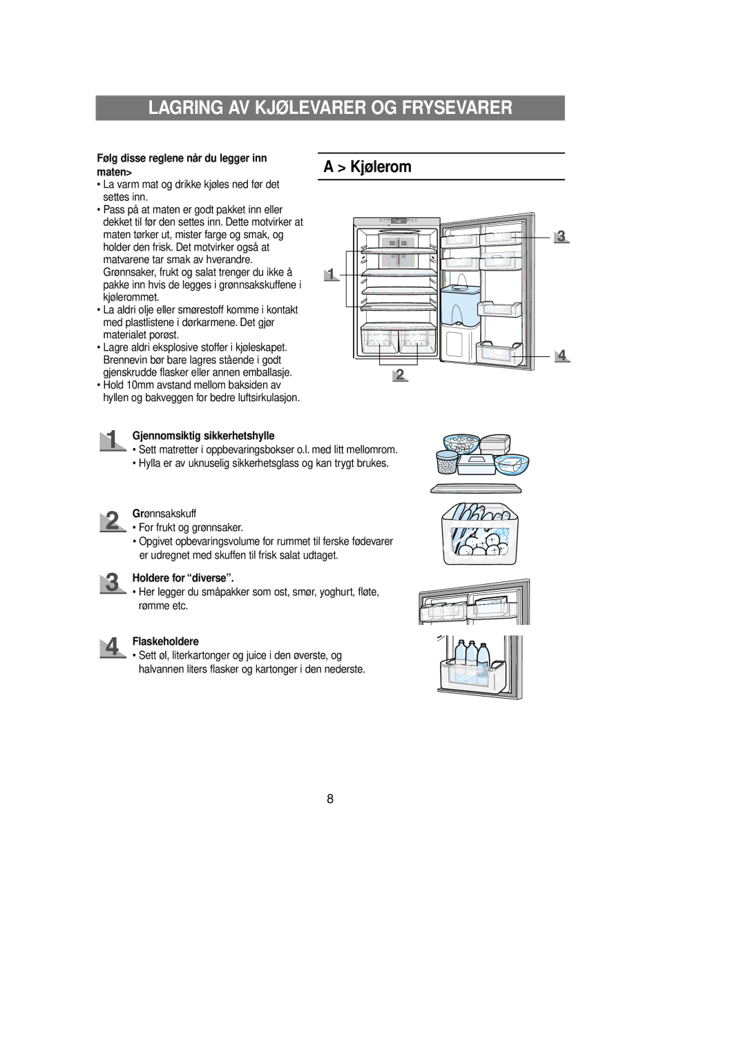 Samsung RL39EBSW1/XEE, RL39EBSM1/XEE, RL39WBSM1/XEE manual Lagring AV Kjølevarer OG Frysevarer 