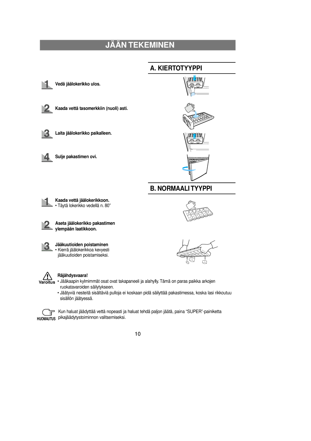 Samsung RL39WBSM1/XEE, RL39EBSW1/XEE, RL39EBSM1/XEE manual Jään Tekeminen, Kiertotyyppi, Normaali Tyyppi 