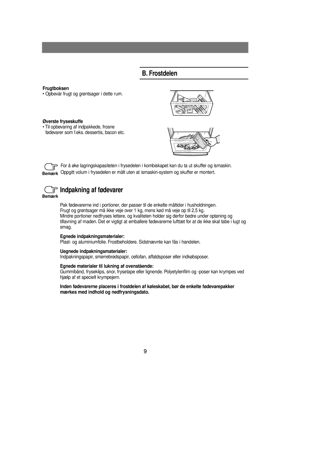 Samsung RL39EBSM1/XEE manual Opbevár frugt og grø ntsager i dette rum, Øverste fryseskuffe, Egnede indpakningsmaterialer 