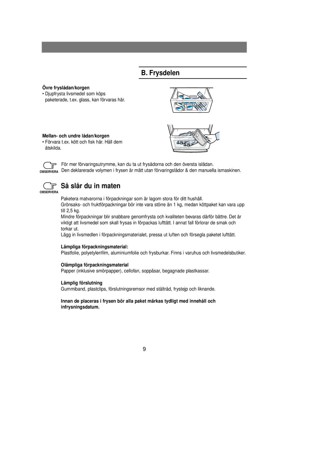 Samsung RL39EBSM1/XEE, RL39EBSW1/XEE Övre fryslådan/korgen, Mellan- och undre lådan/korgen, Lämpliga förpackningsmaterial 